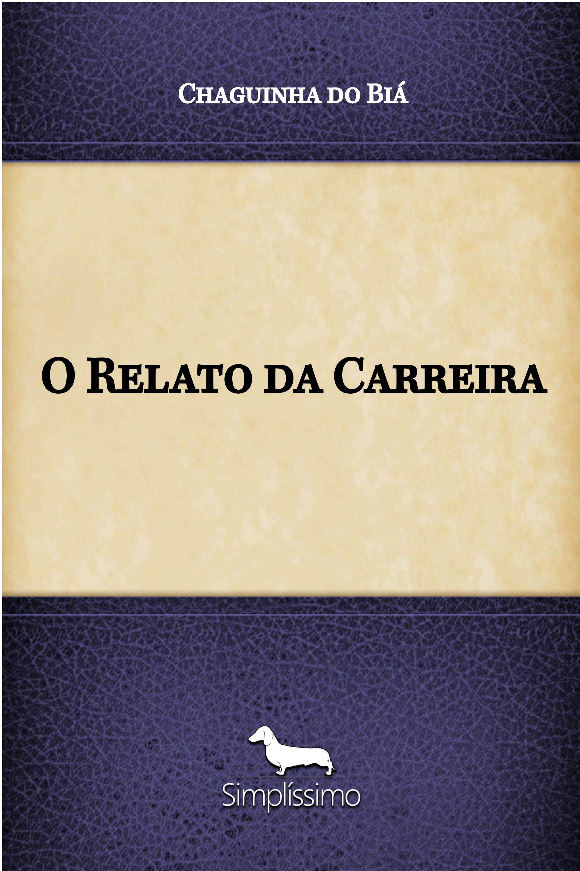 O Relato da Carreira