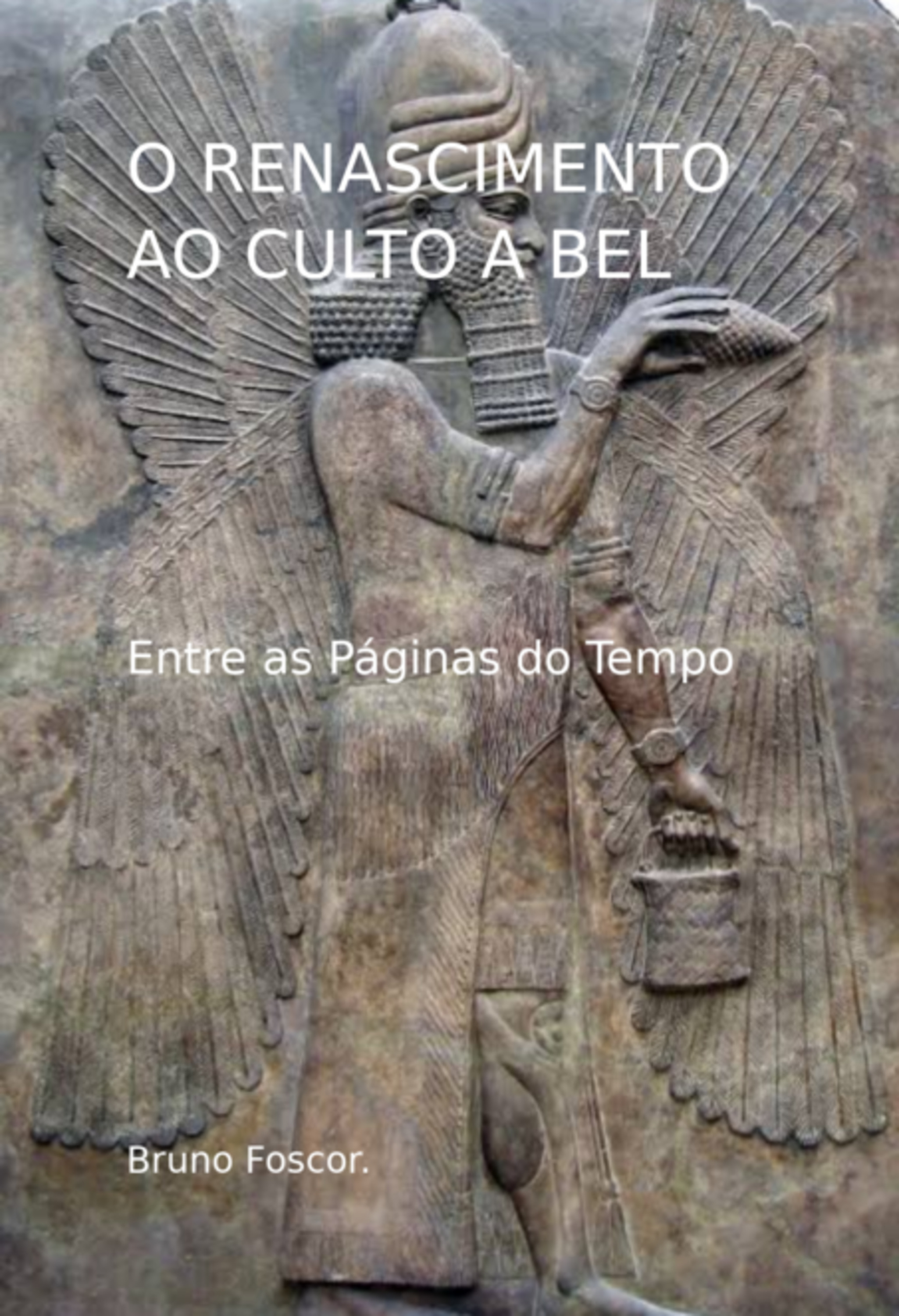 O Renascimento Ao Culto A Bel