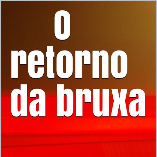 O retorno da bruxa 