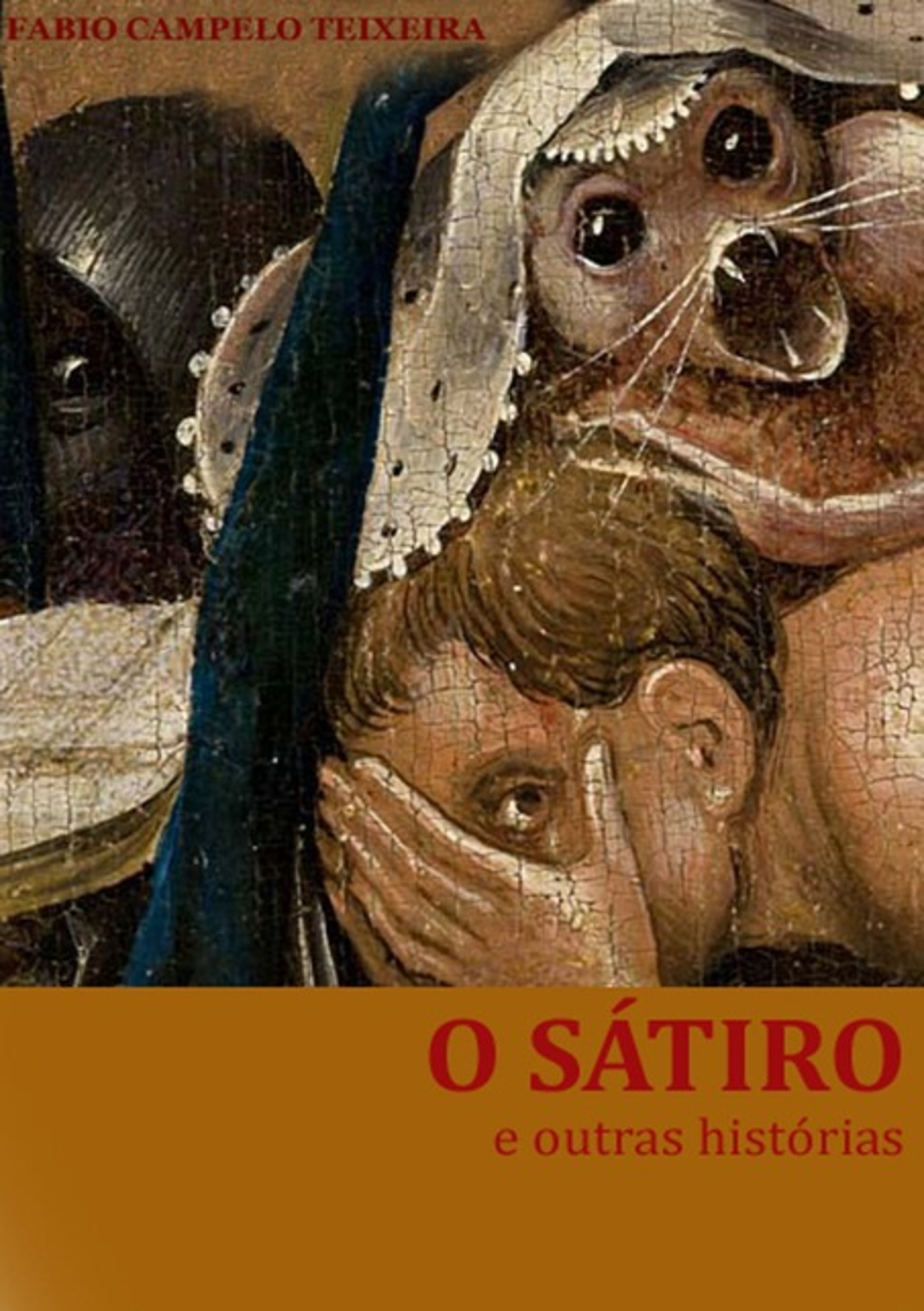 O Sátiro E Outras Histórias