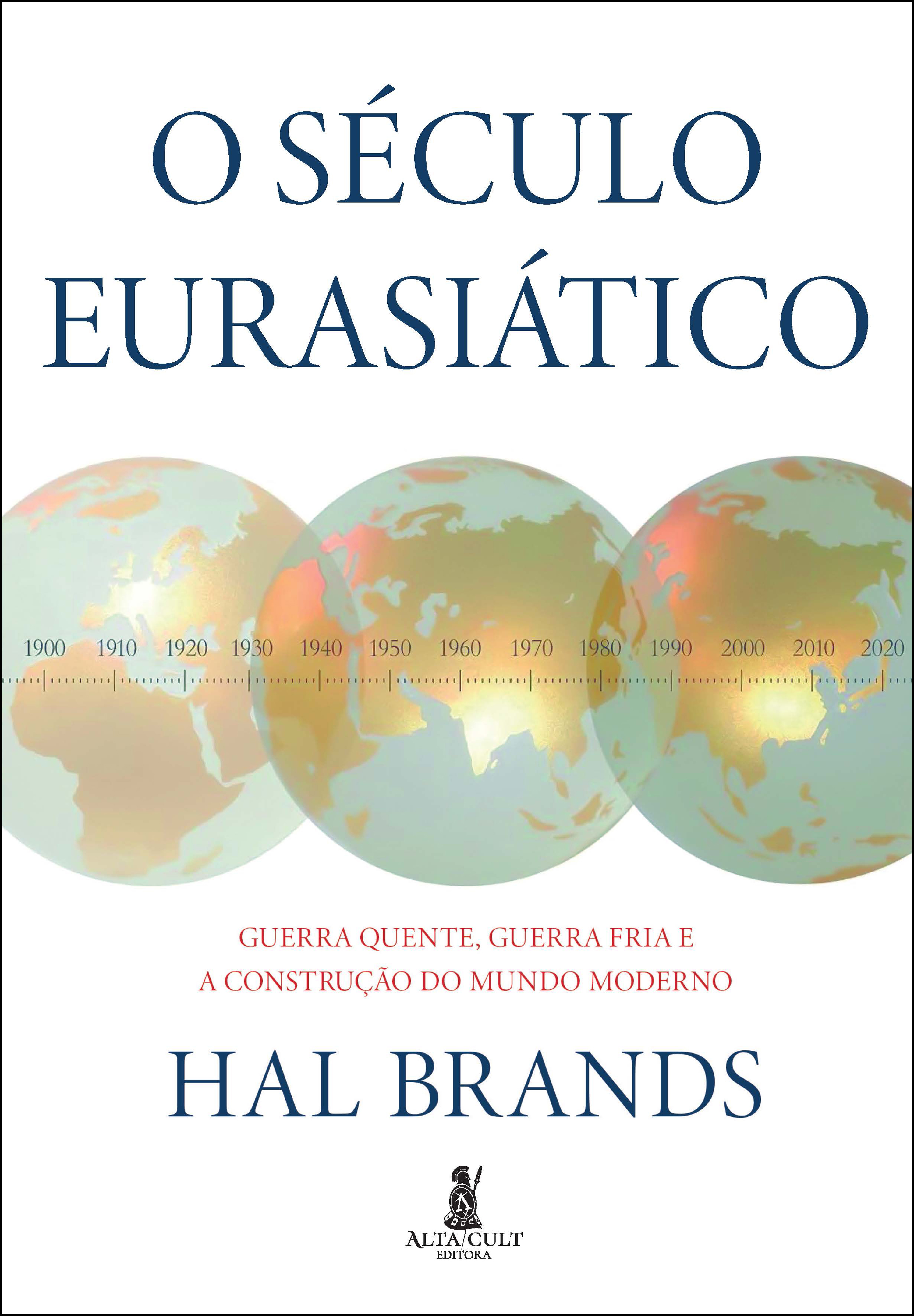 O Século Eurasiático