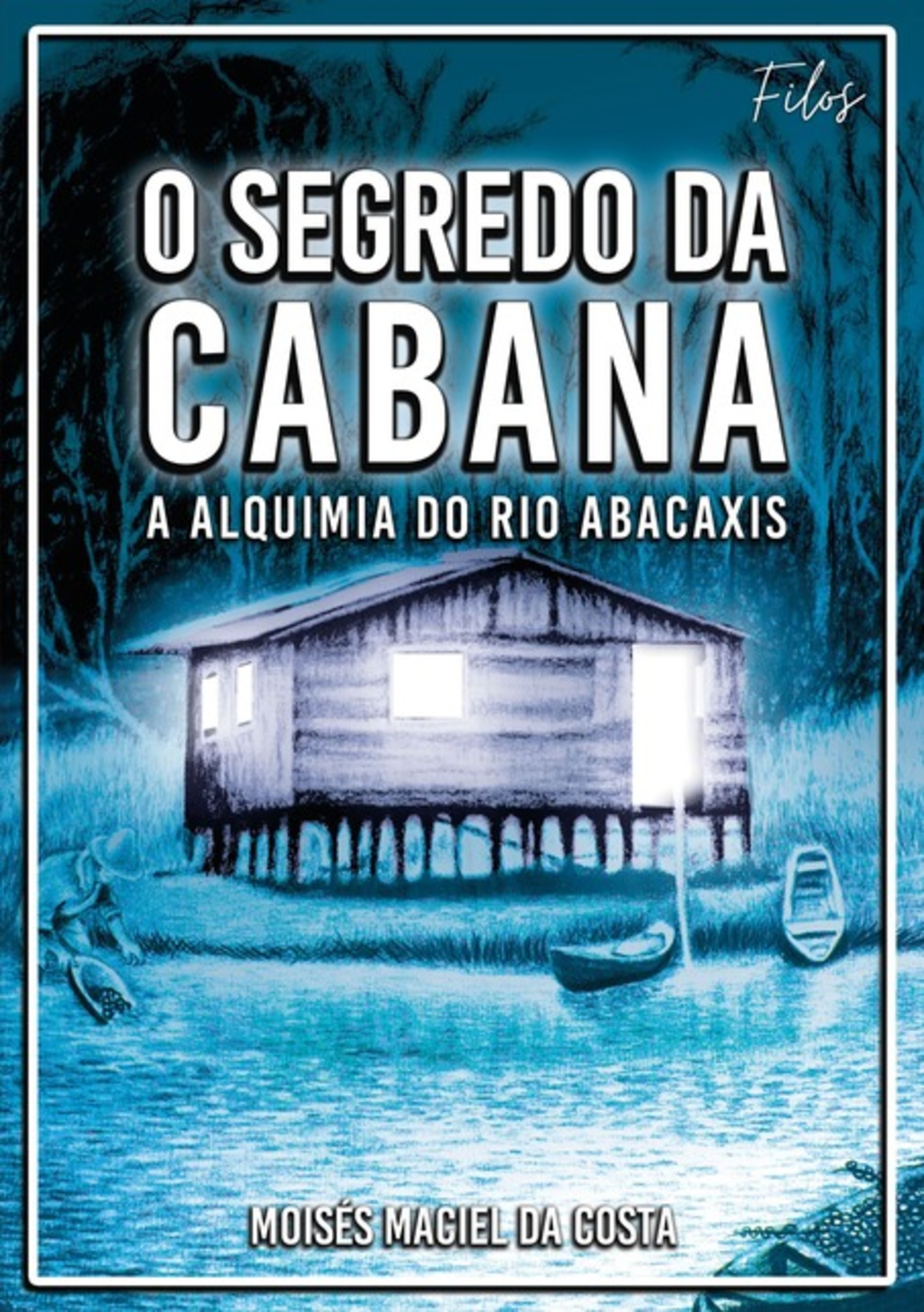 O Segredo Da Cabana