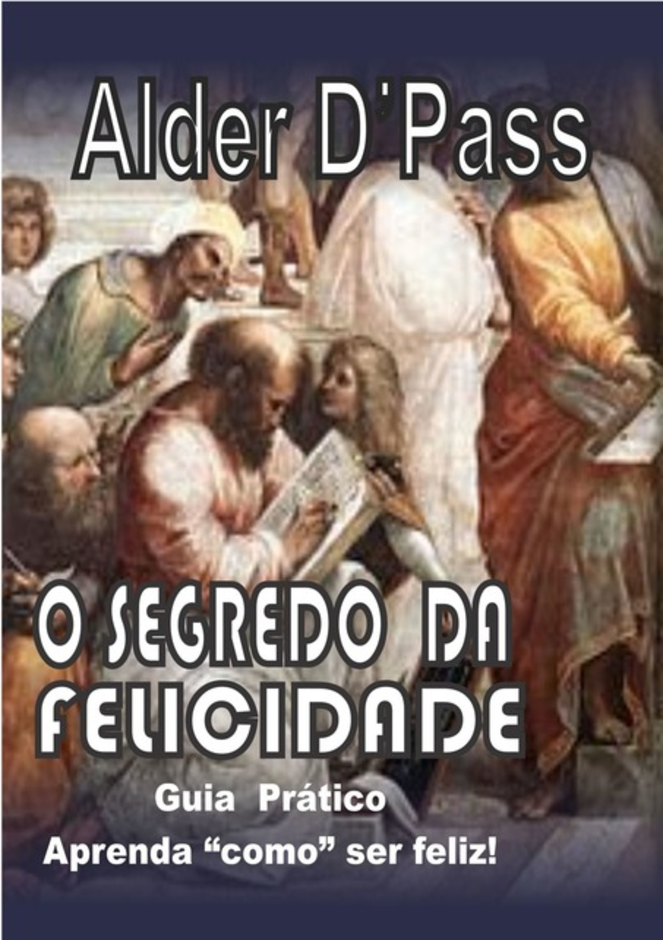 O Segredo Da Felicidade