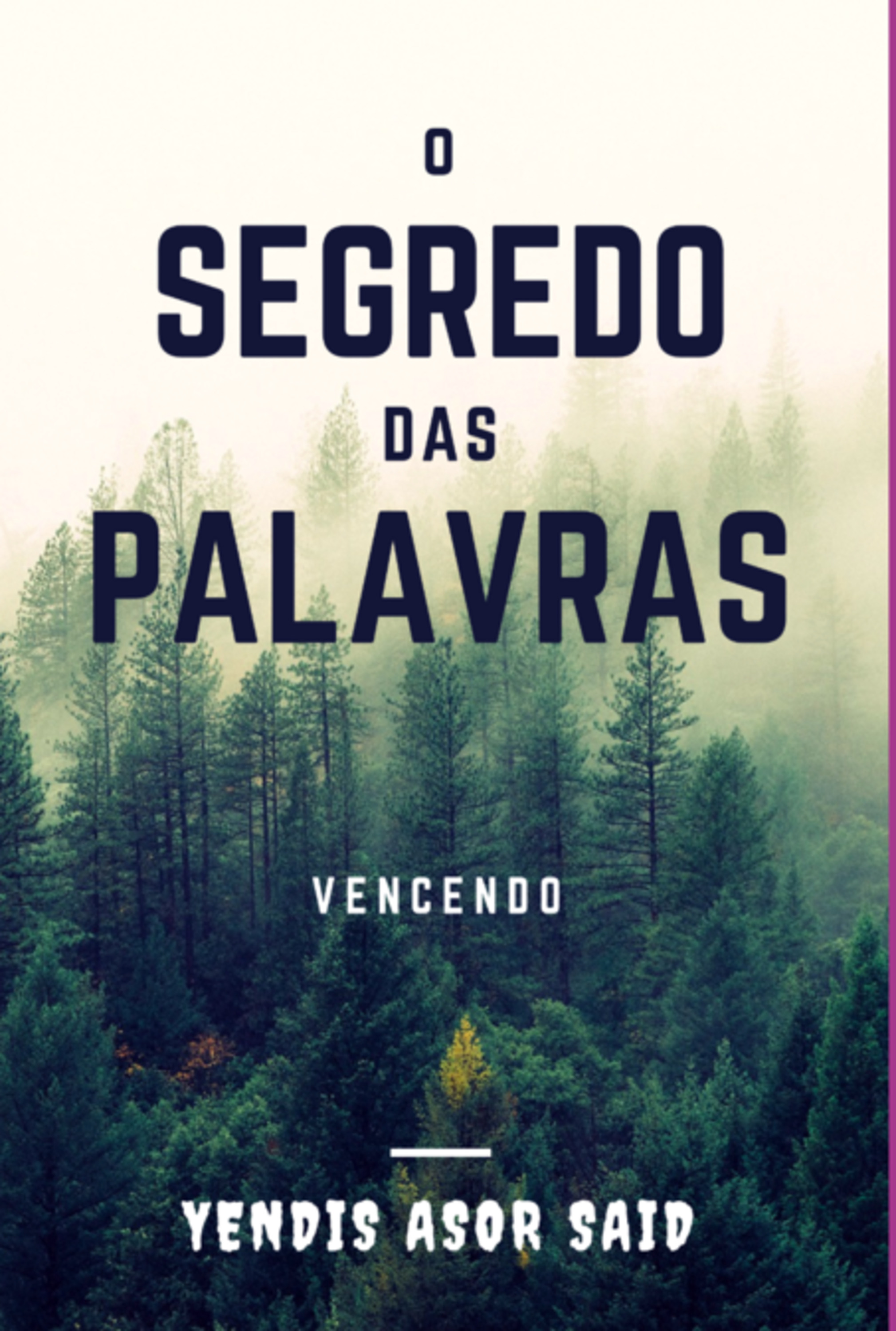 O Segredo Das Palavras