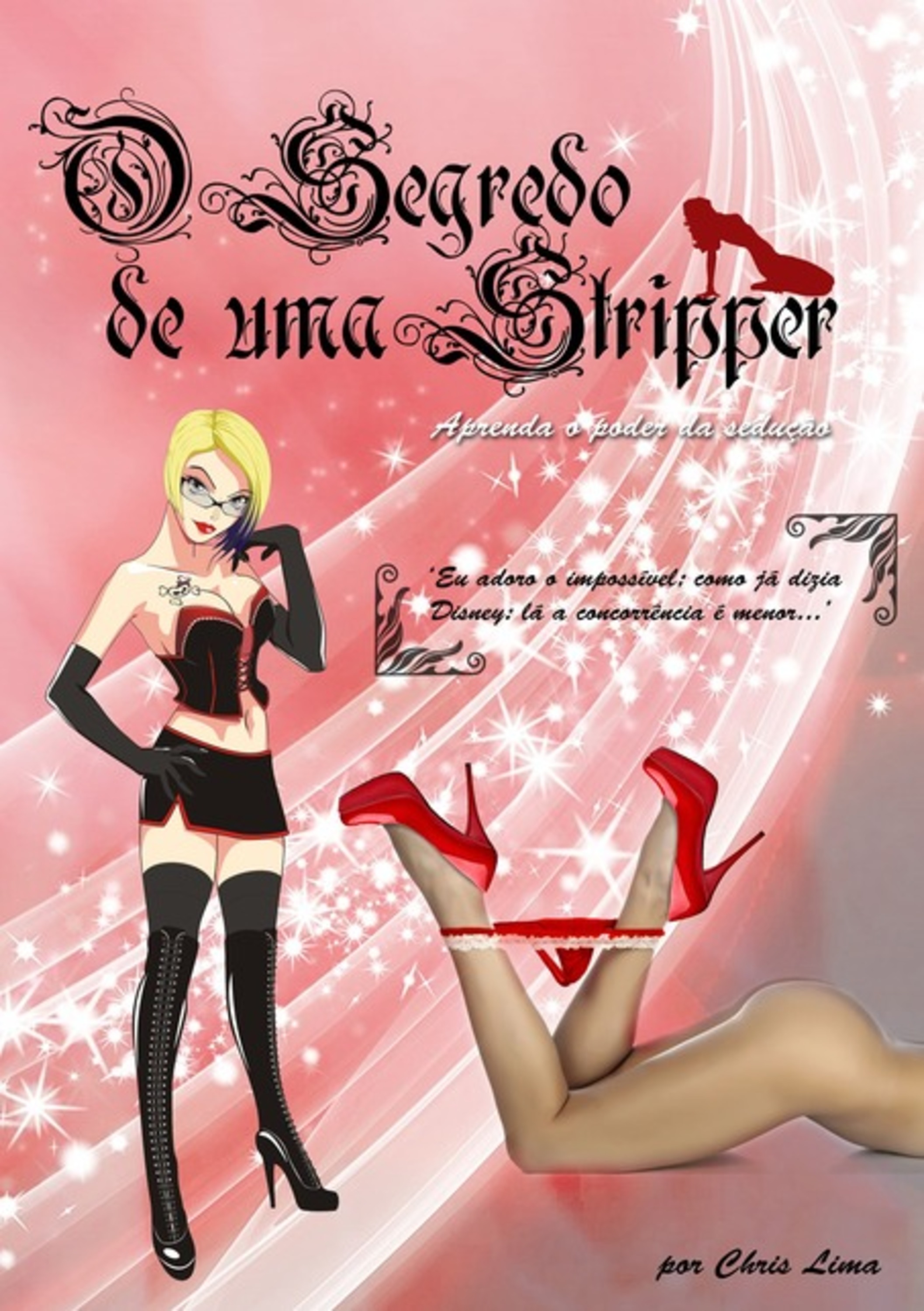 O Segredo De Uma Stripper