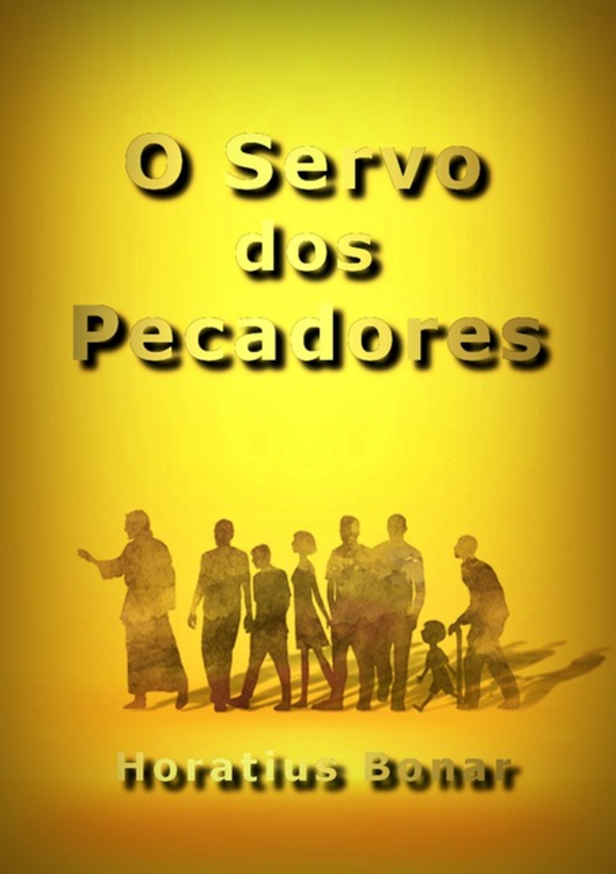 O Servo Dos Pecadores