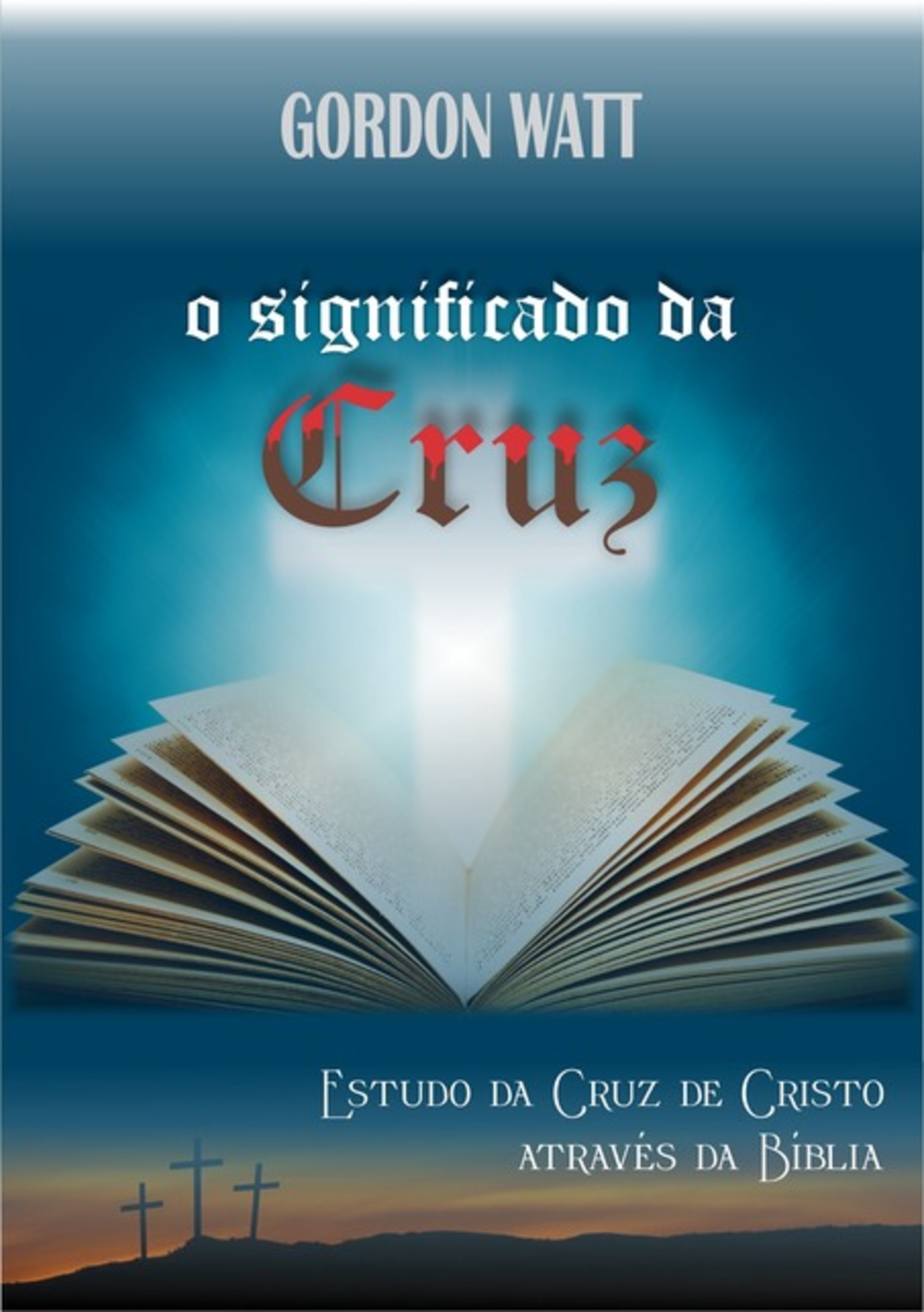 O Significado Da Cruz