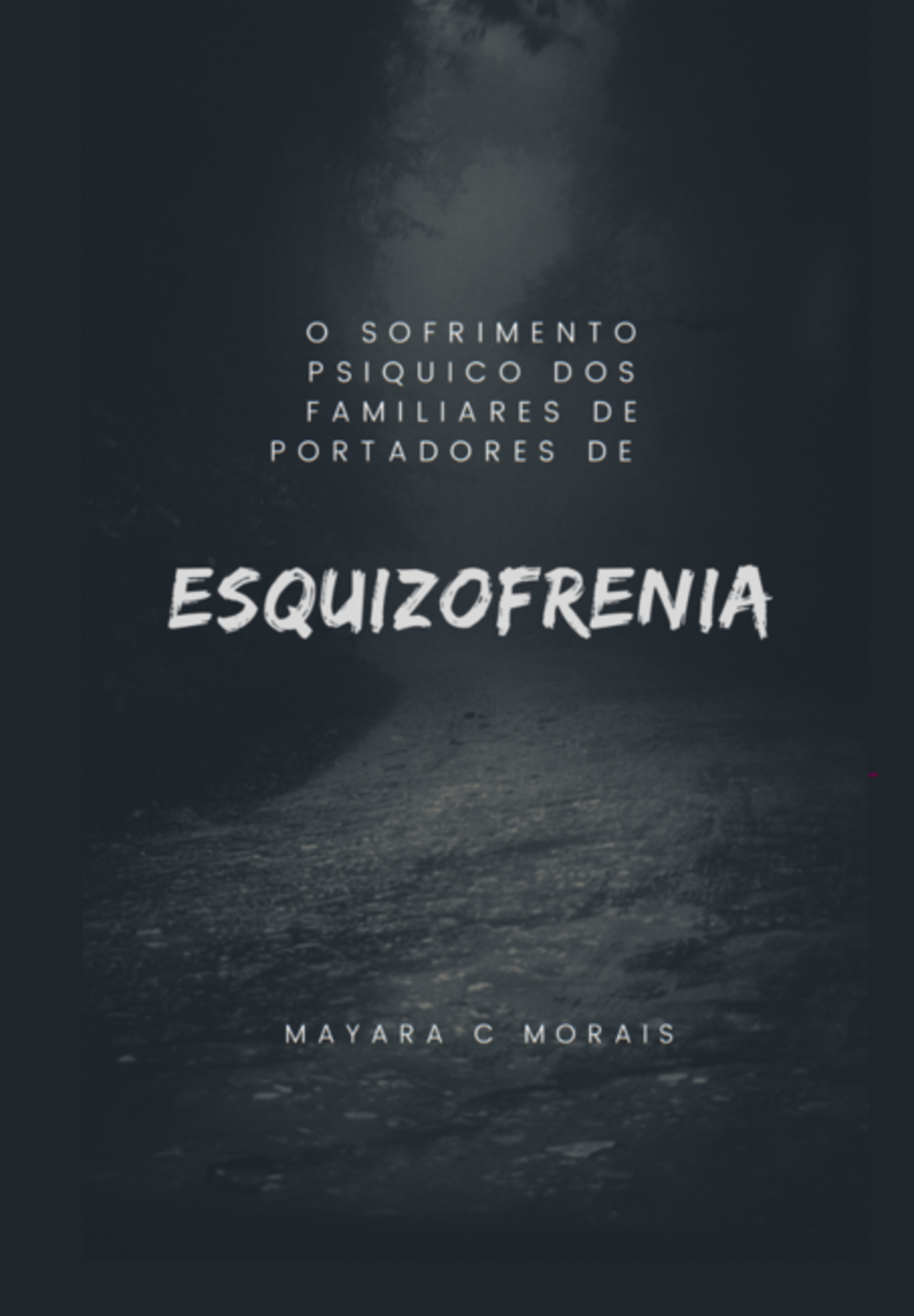 O Sofrimento Psiquico Dos Familiares De Portadores De Esquizofrenia