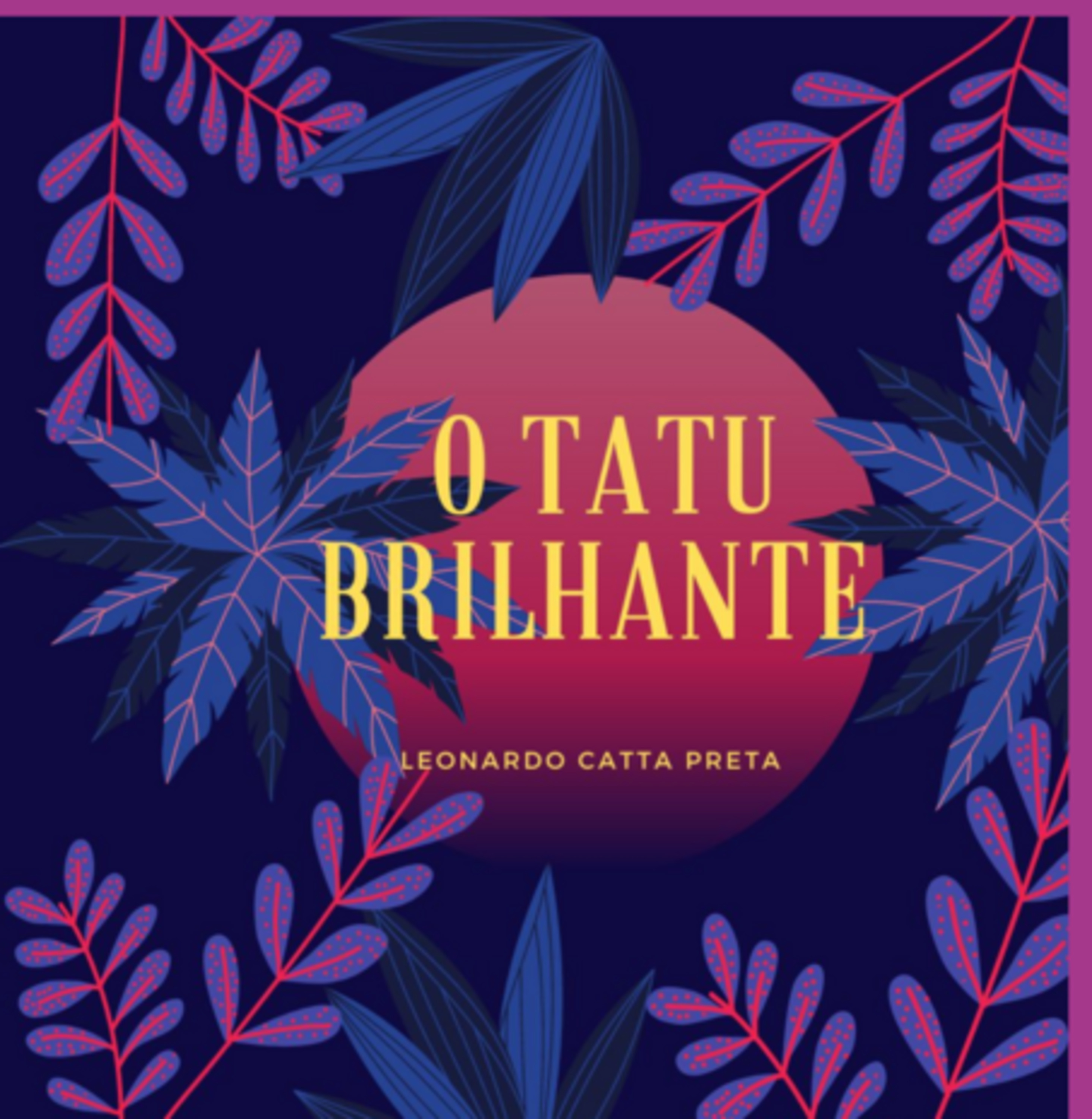 O Tatu Brilhante