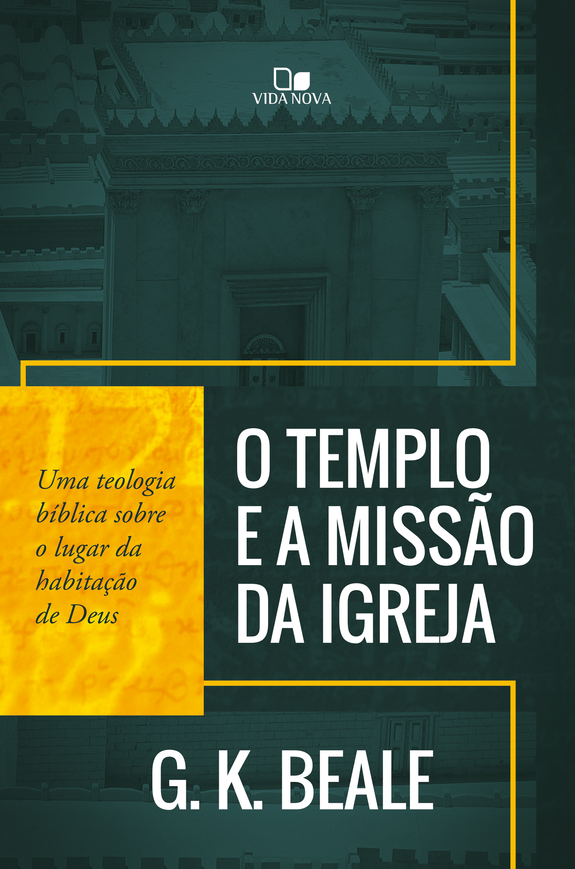 O templo e a missão da igreja