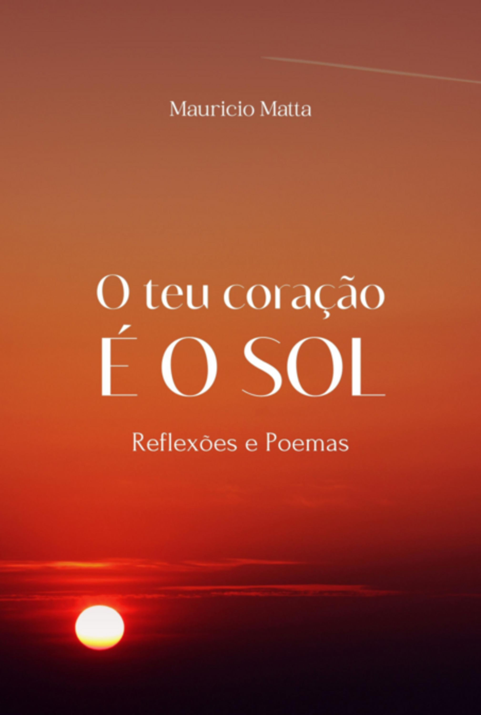 O Teu Coração É O Sol