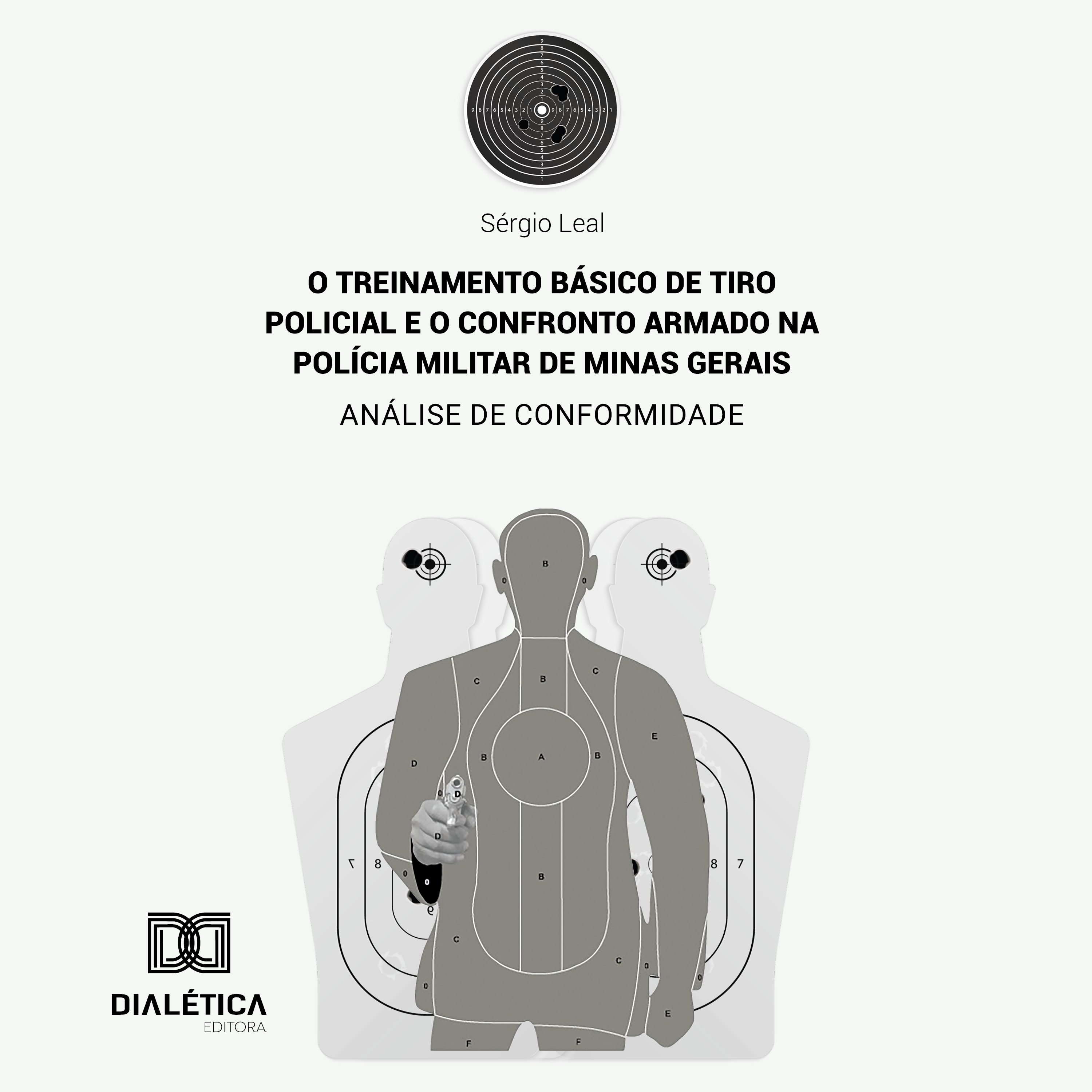 O treinamento básico de tiro policial e o confronto armado na Polícia Militar de Minas Gerais