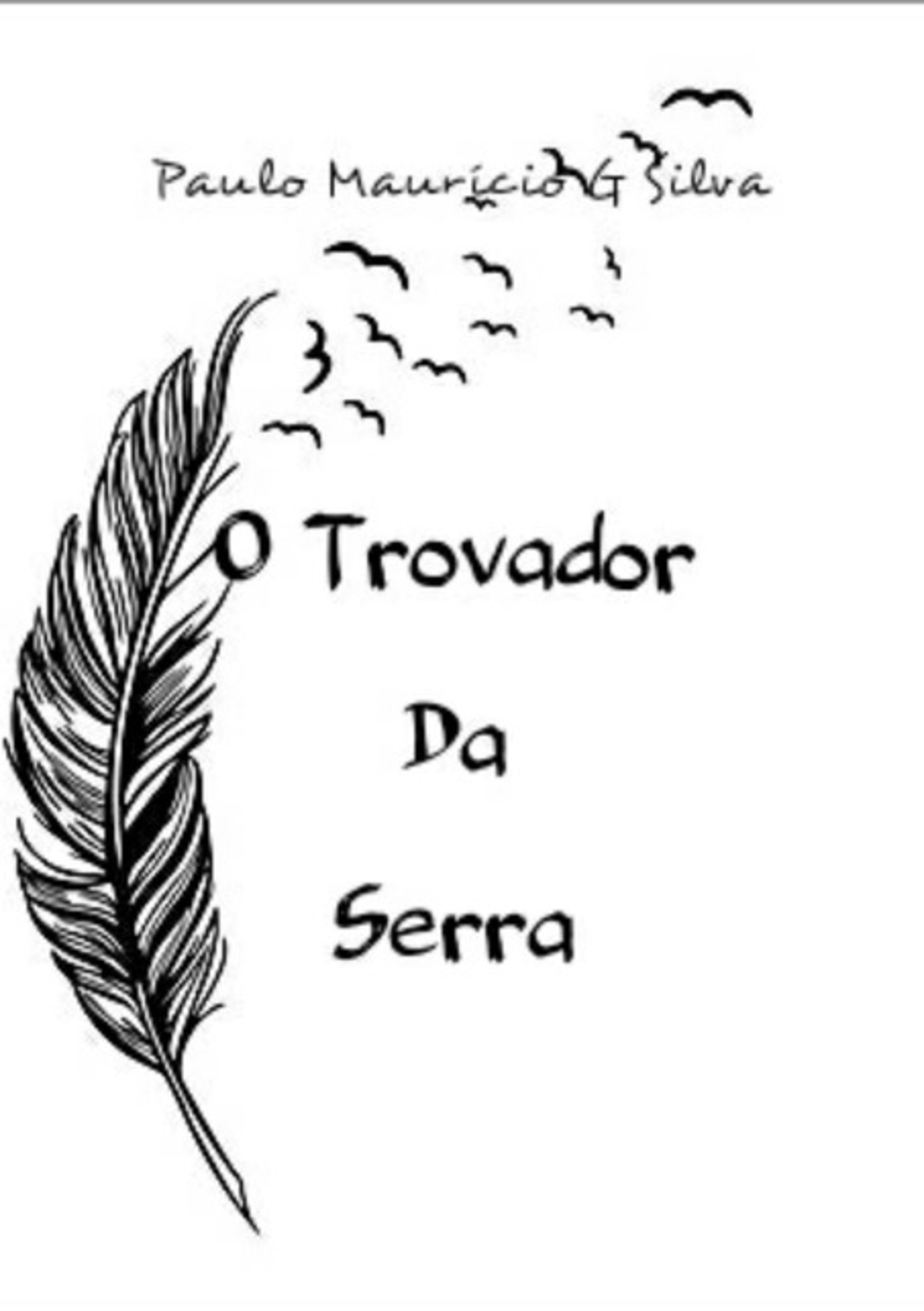 O Trovador Da Serra