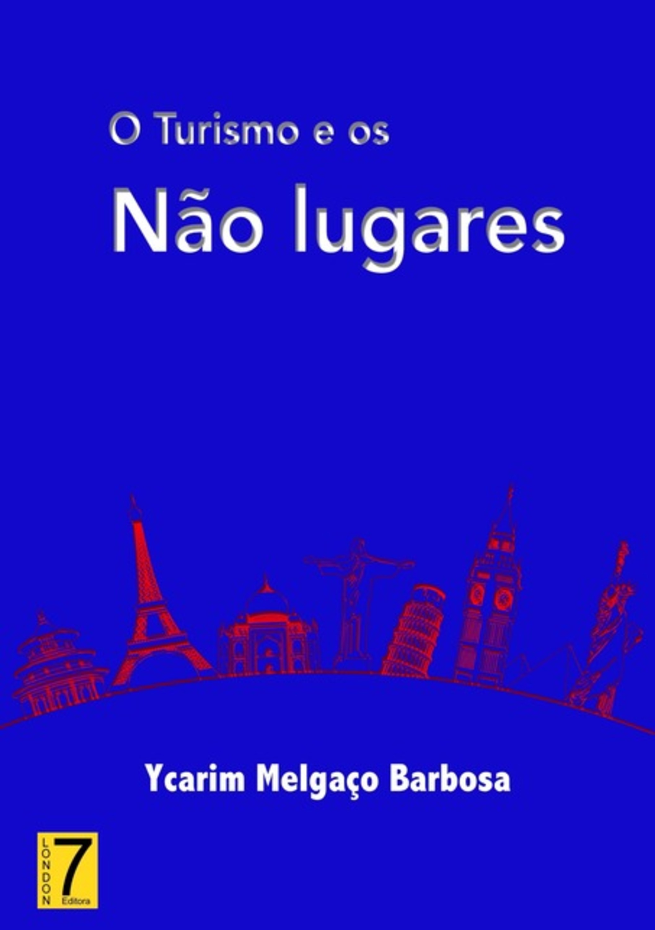 O Turismo E Os Não Lugares