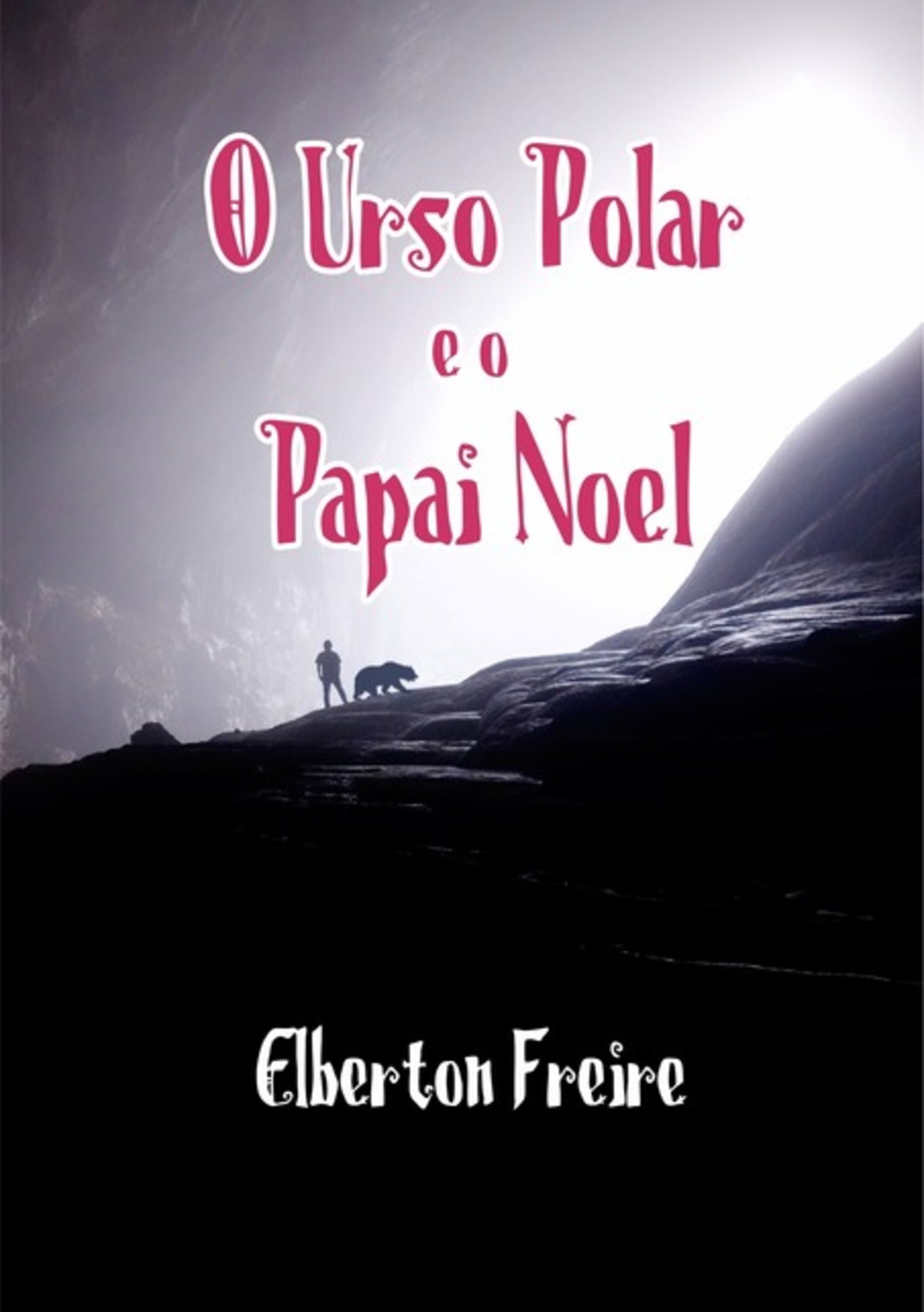 O Urso Polar E O Papai Noel