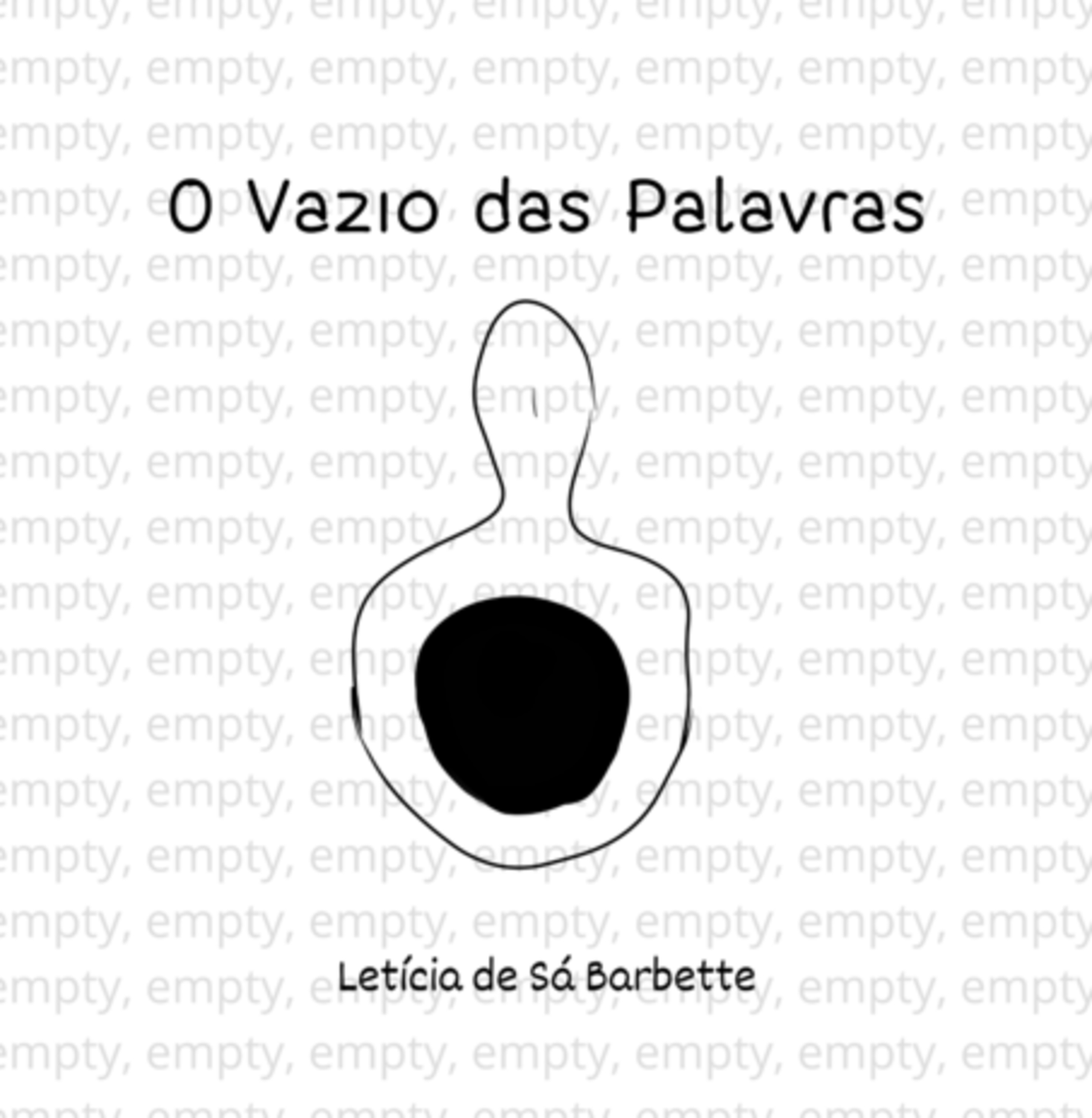 O Vazio Das Palavras