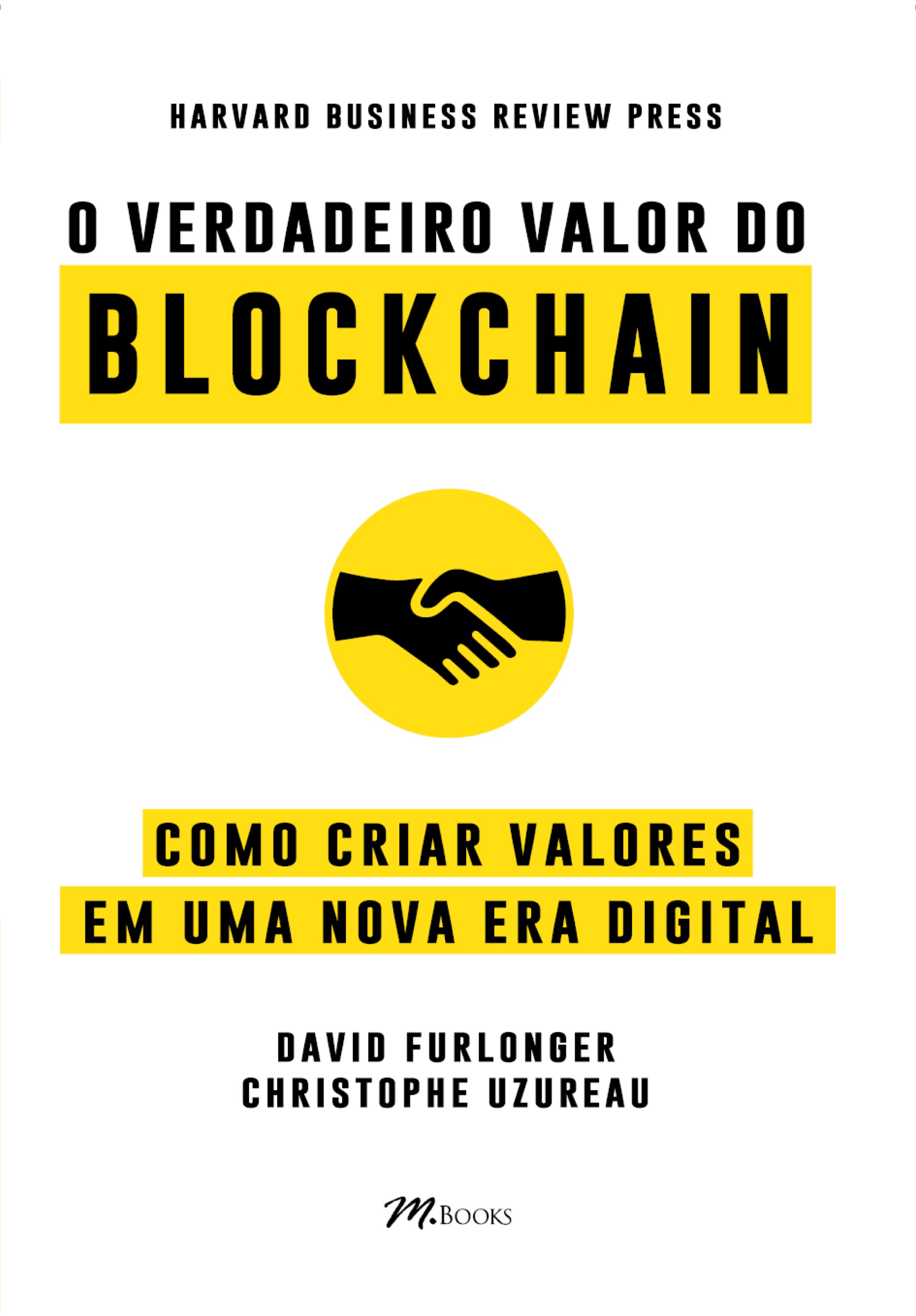 O Verdadeiro Valor do Blockchain