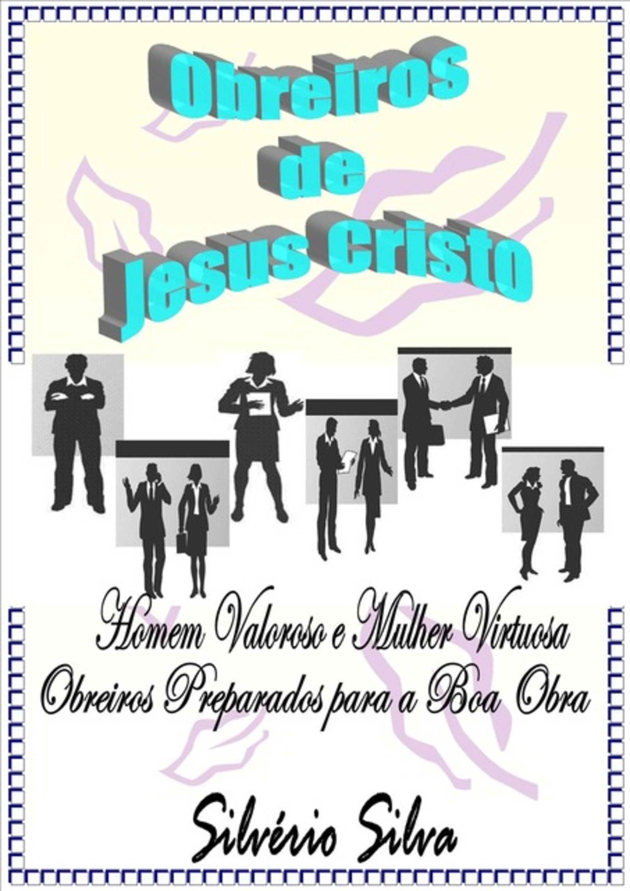 Obreiros De Jesus Cristo