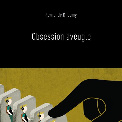 Obsession aveugle