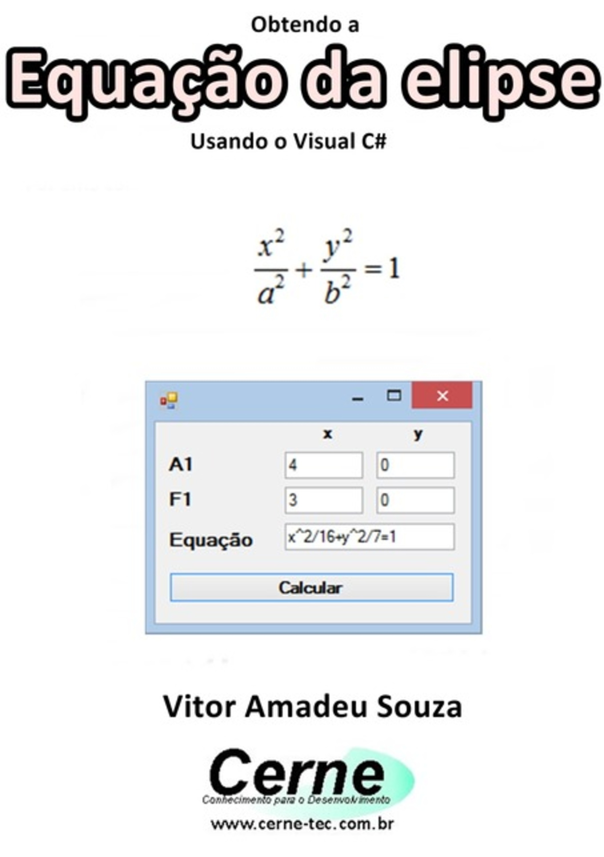 Obtendo A Equação Da Elipse Usando O Visual C#