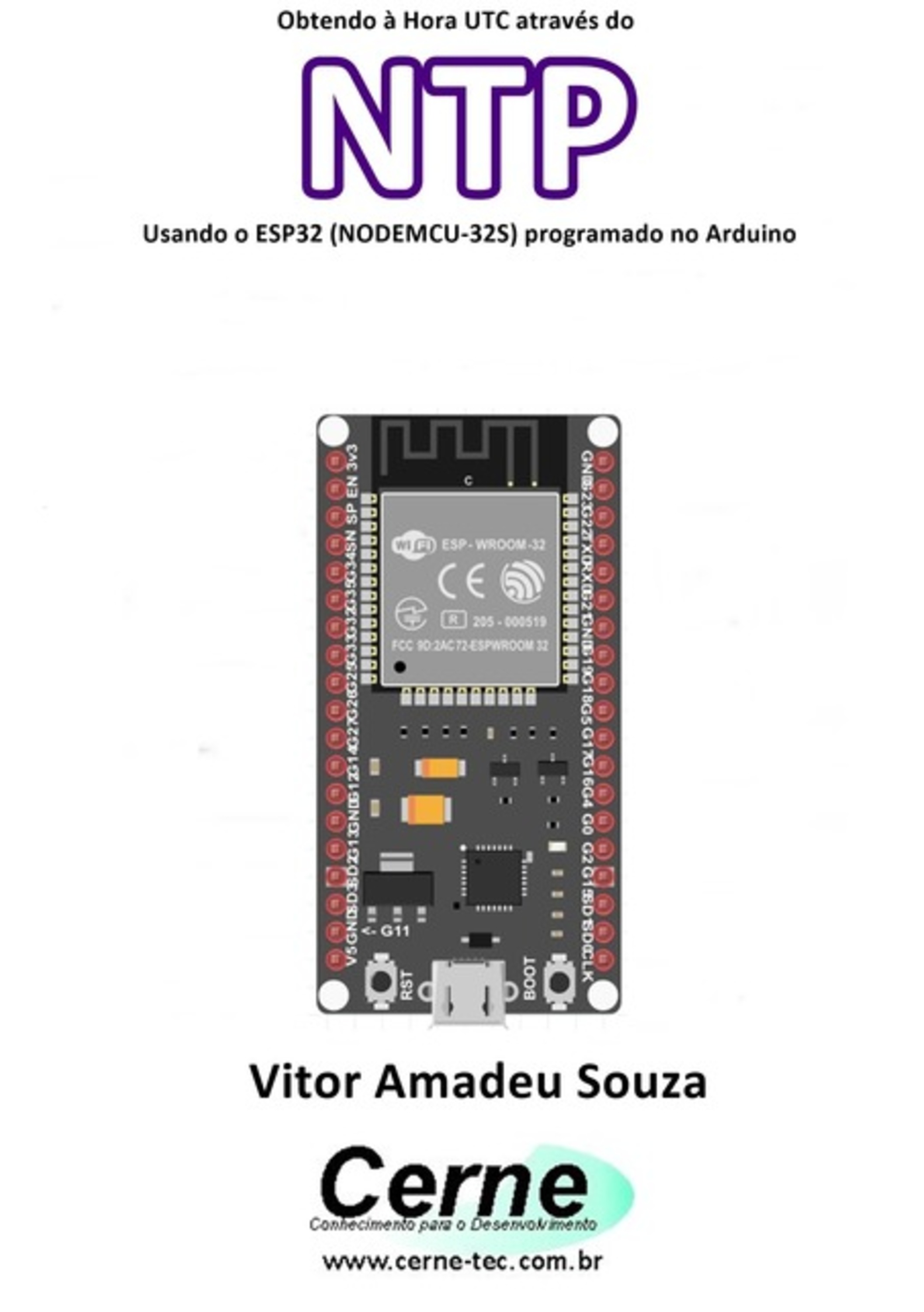 Obtendo À Hora Utc Através Do Ntp Usando O Esp32 (nodemcu-32s) Programado No Arduino