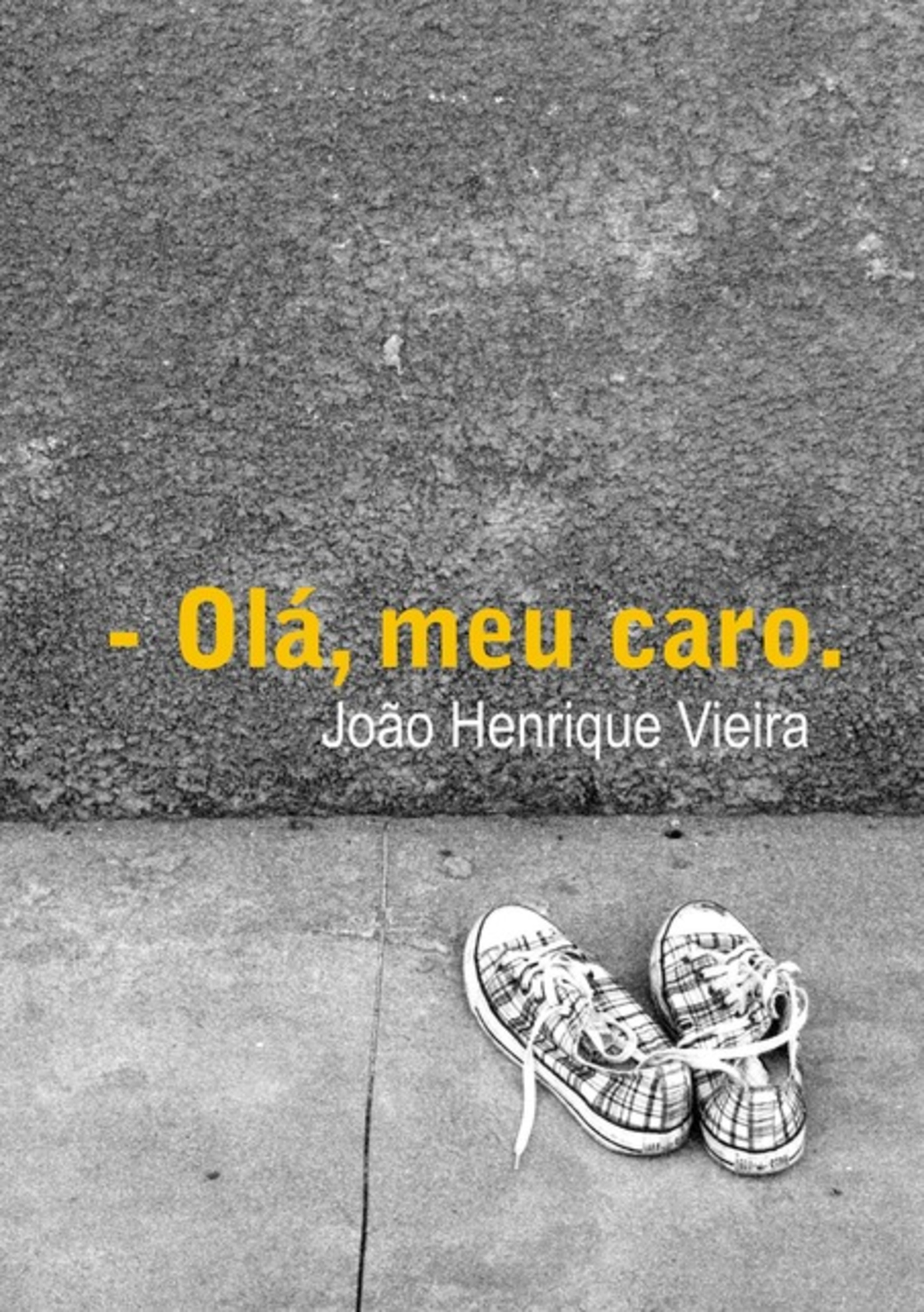 Olá, Meu Caro.