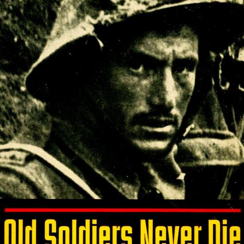 Old Soldiers Never Die