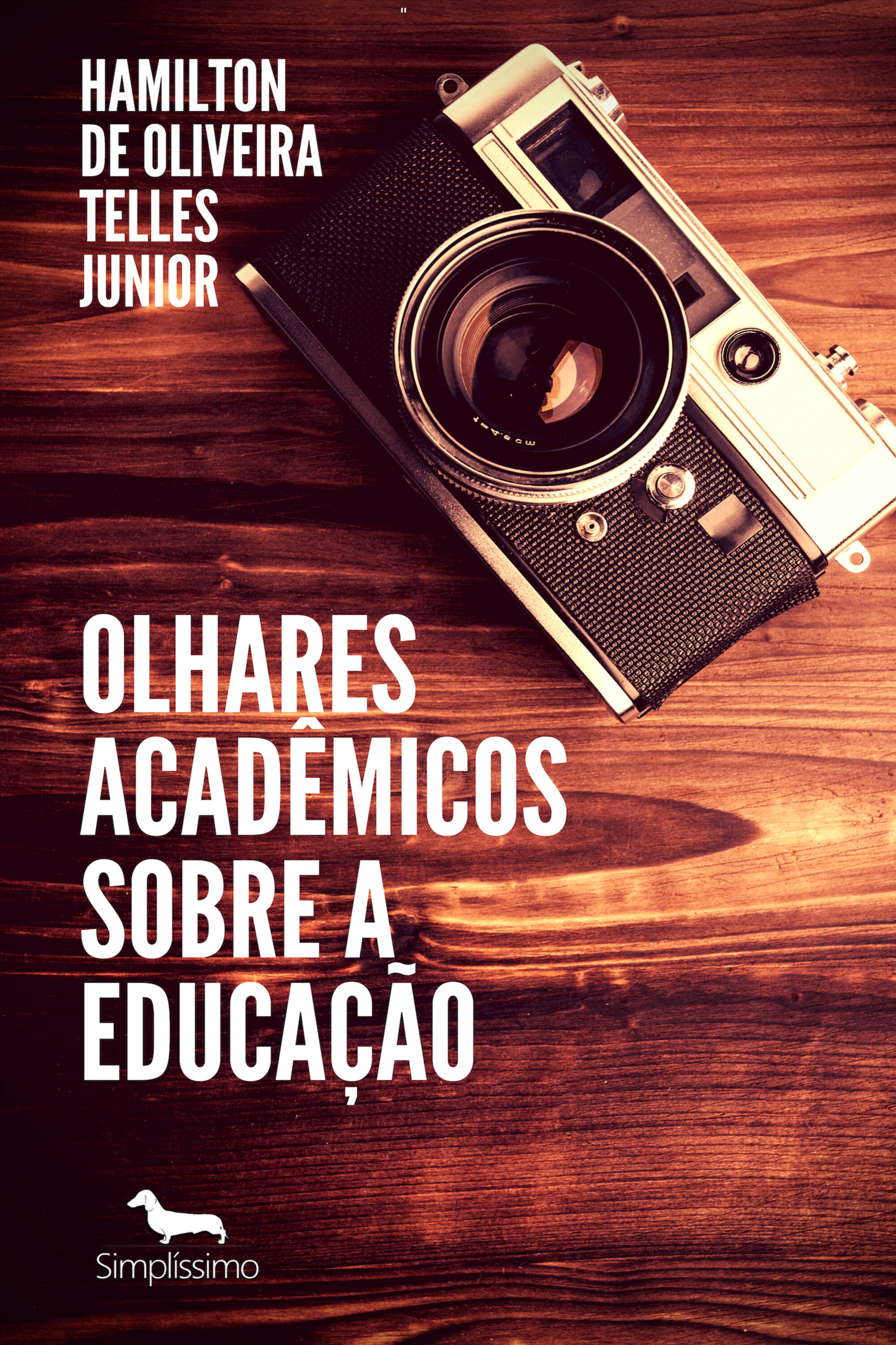 Olhares acadêmicos sobre a educação