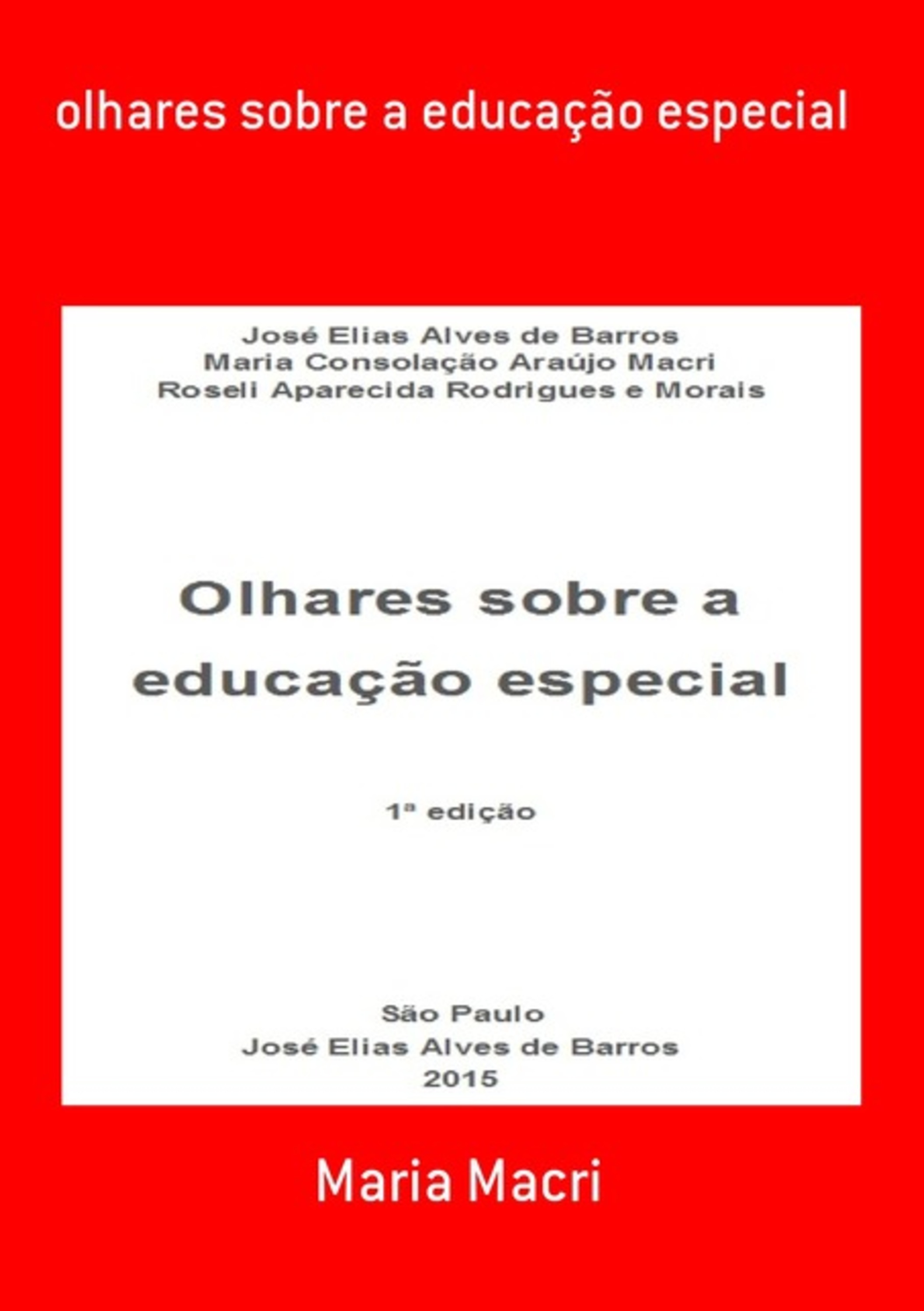 Olhares Sobre A Educação Especial