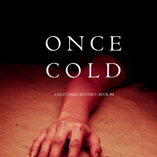 Once Cold (A Riley Paige Mystery—Book 8)