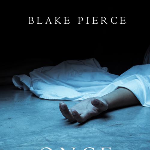 Once Hunted (A Riley Paige Mystery—Book 5)