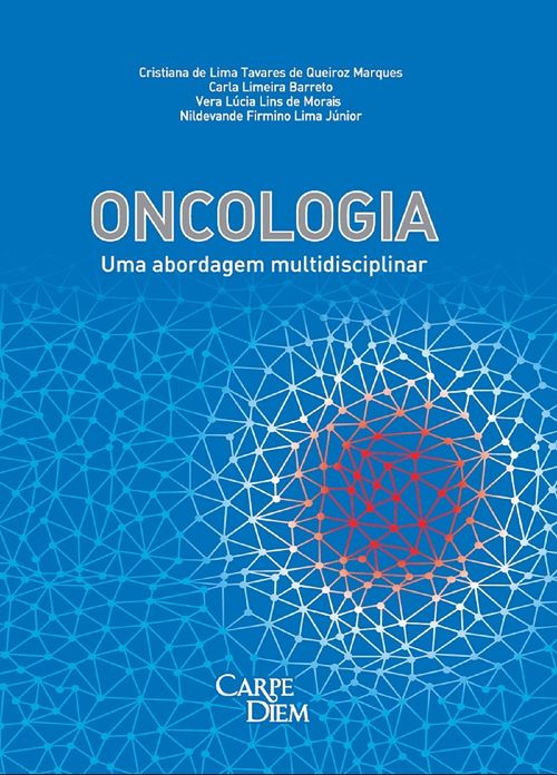 Oncologia - Uma abordagem multidisciplinar