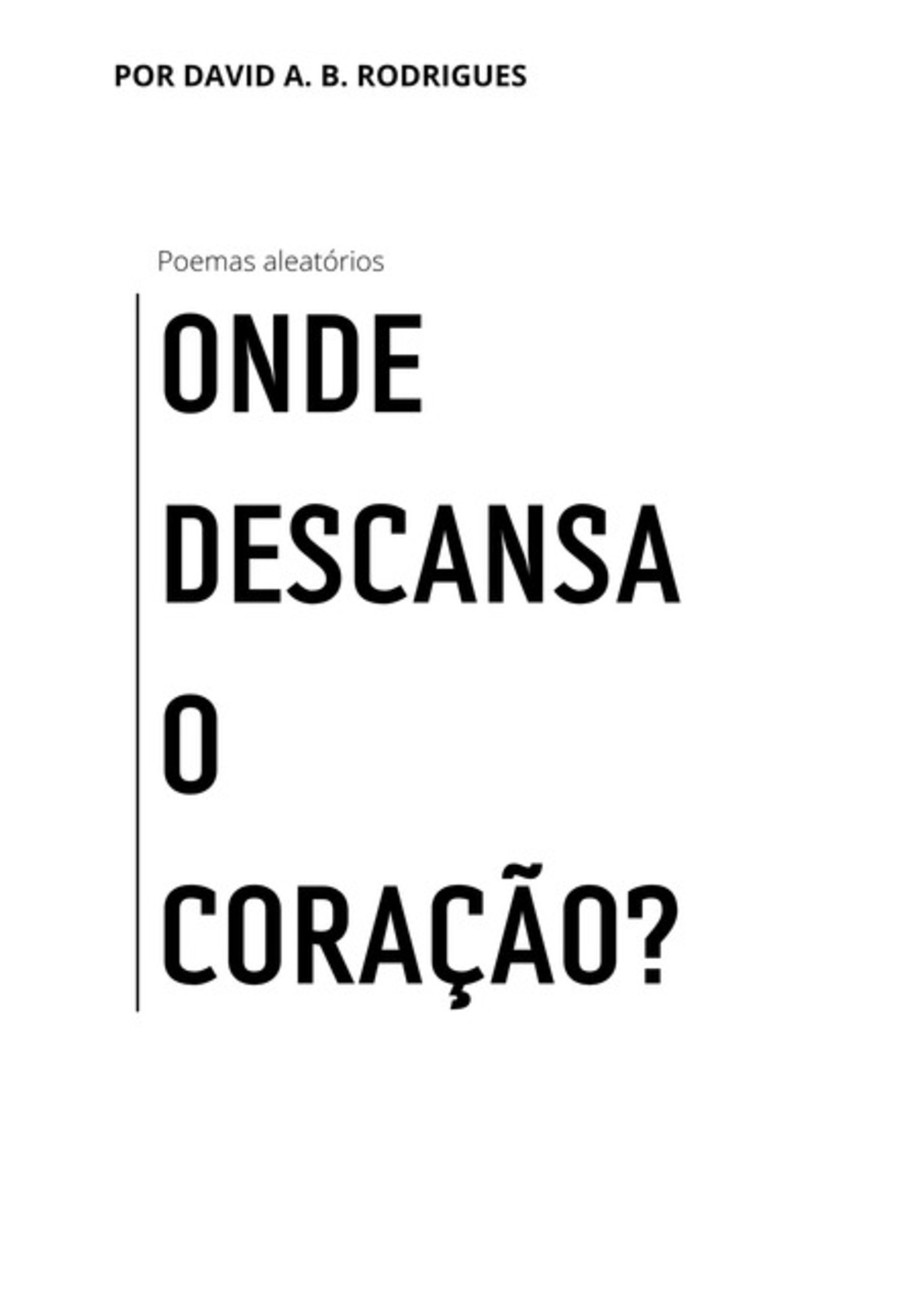 Onde Descansa O Coração?