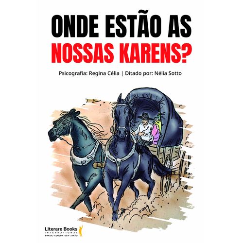 Onde estão as nossas Karens?