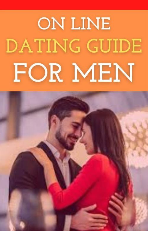 Online Dating Guide For Men