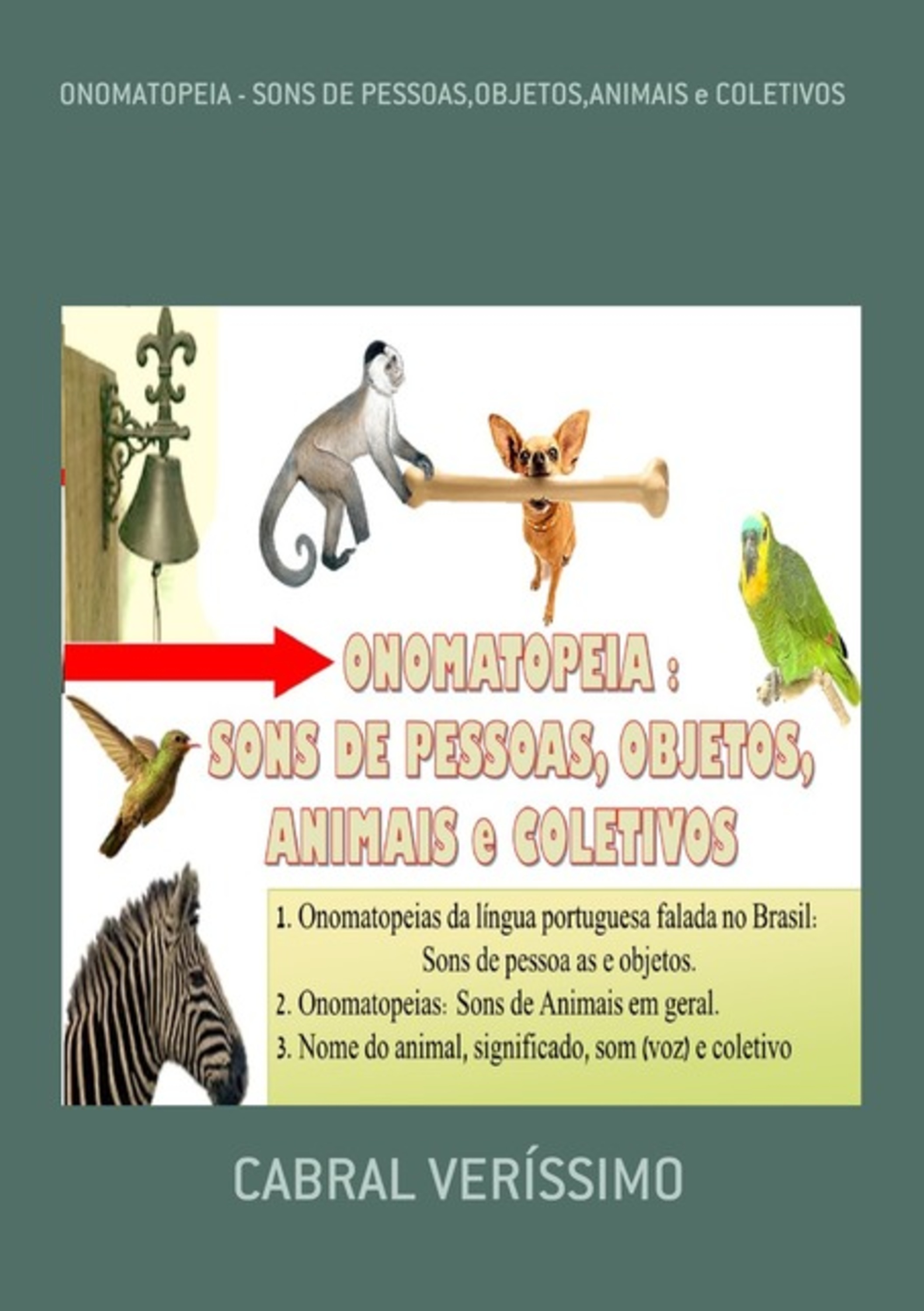 Onomatopeia - Sons De Pessoas,objetos,animais E Coletivos