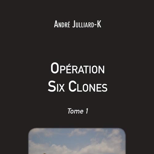 Opération Six Clones