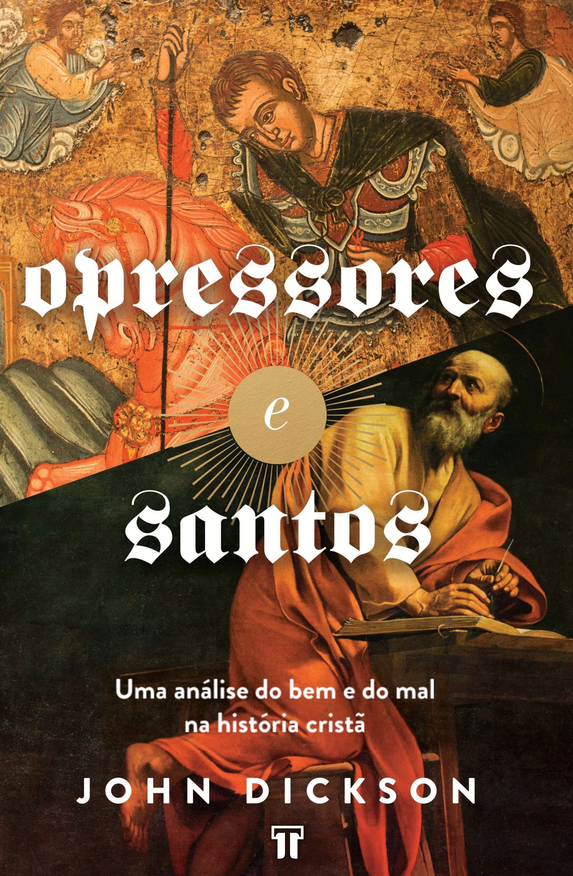 Opressores e Santos