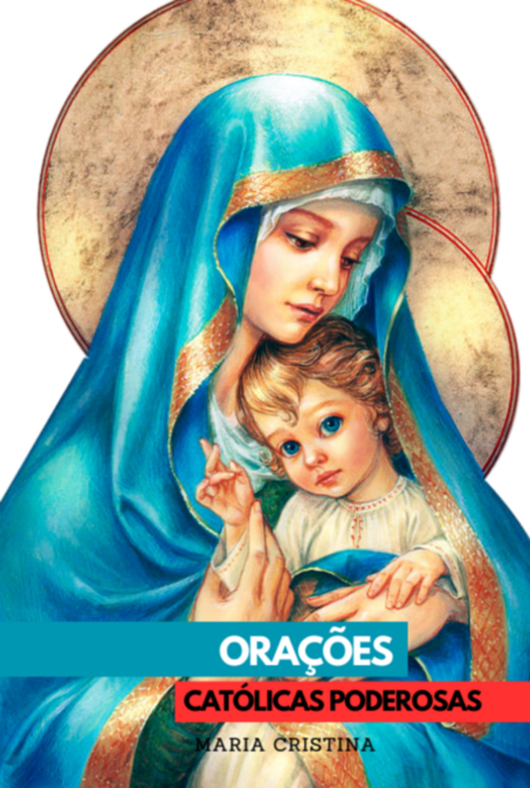 Oraçães Católicas Poderosas