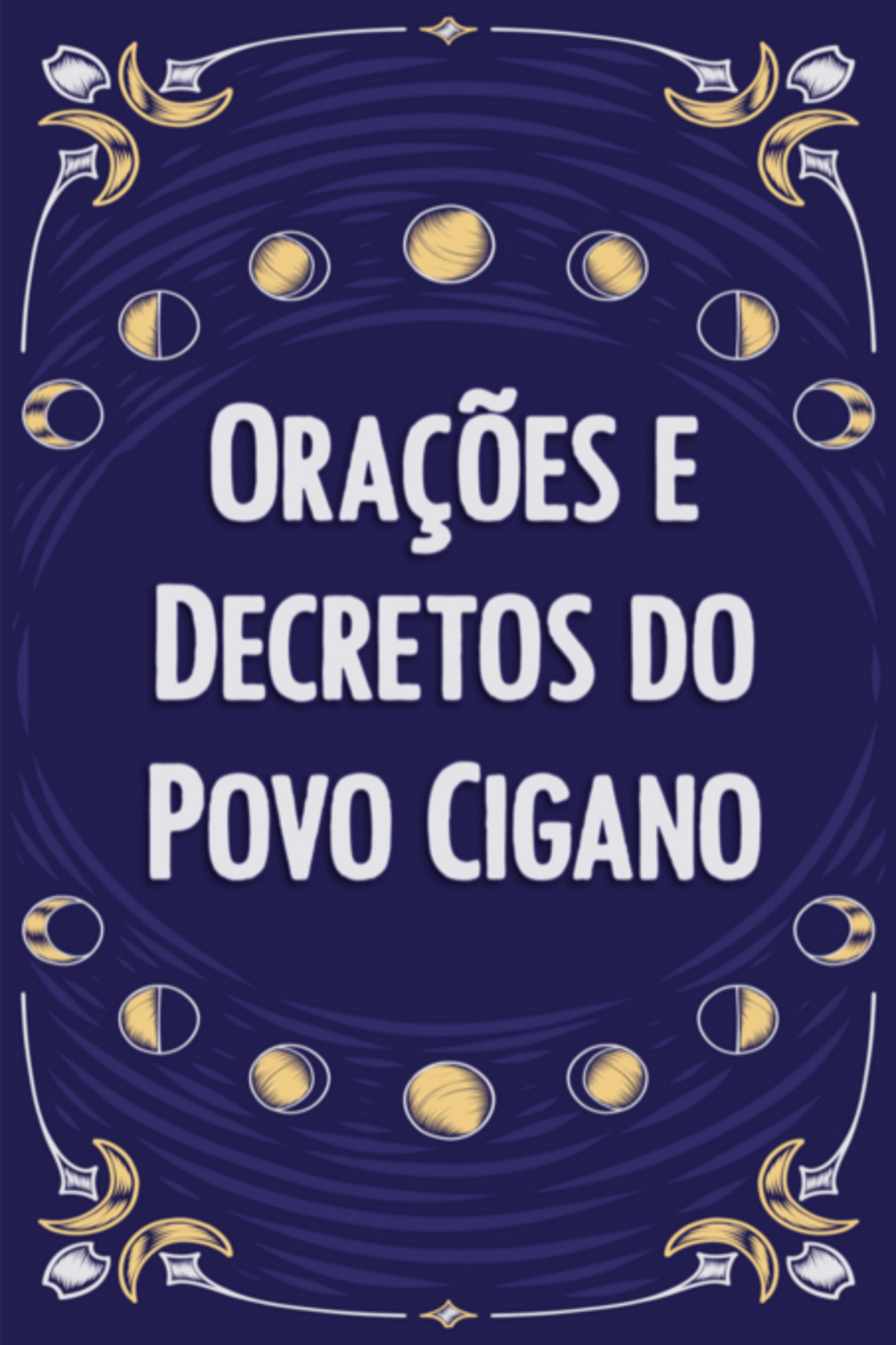 Orações E Decretos Do Povo Cigano