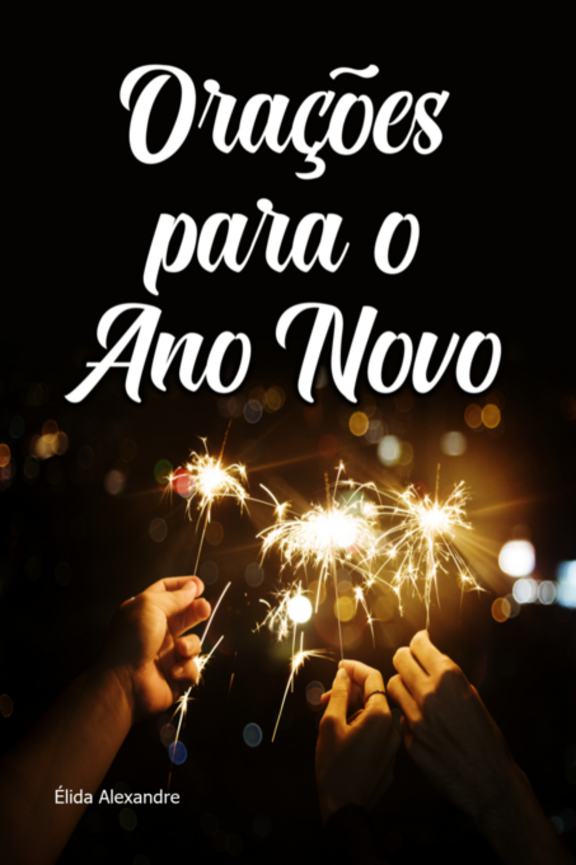 Orações Para O Ano Novo