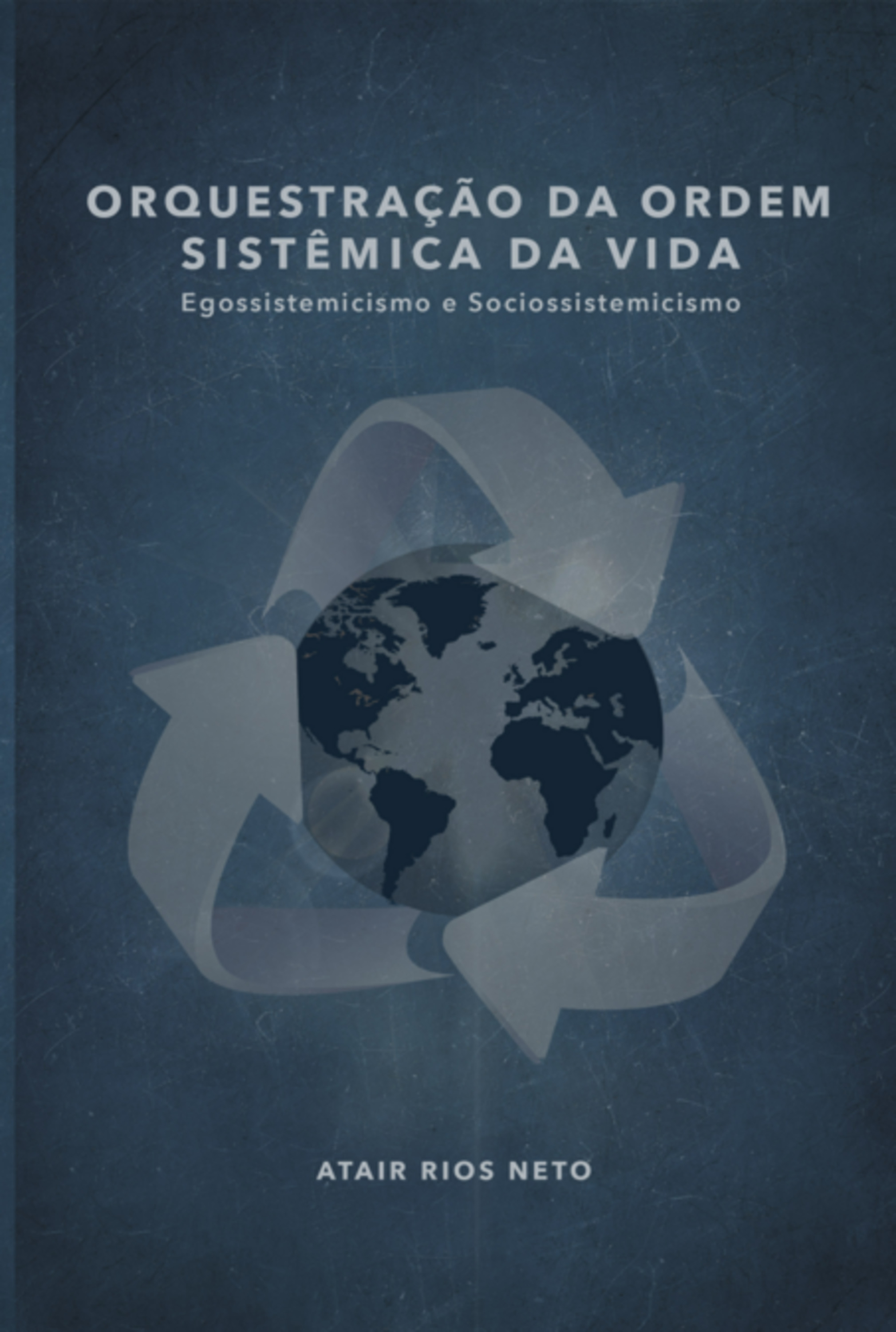 Orquestração Da Ordem Sistêmica Da Vida