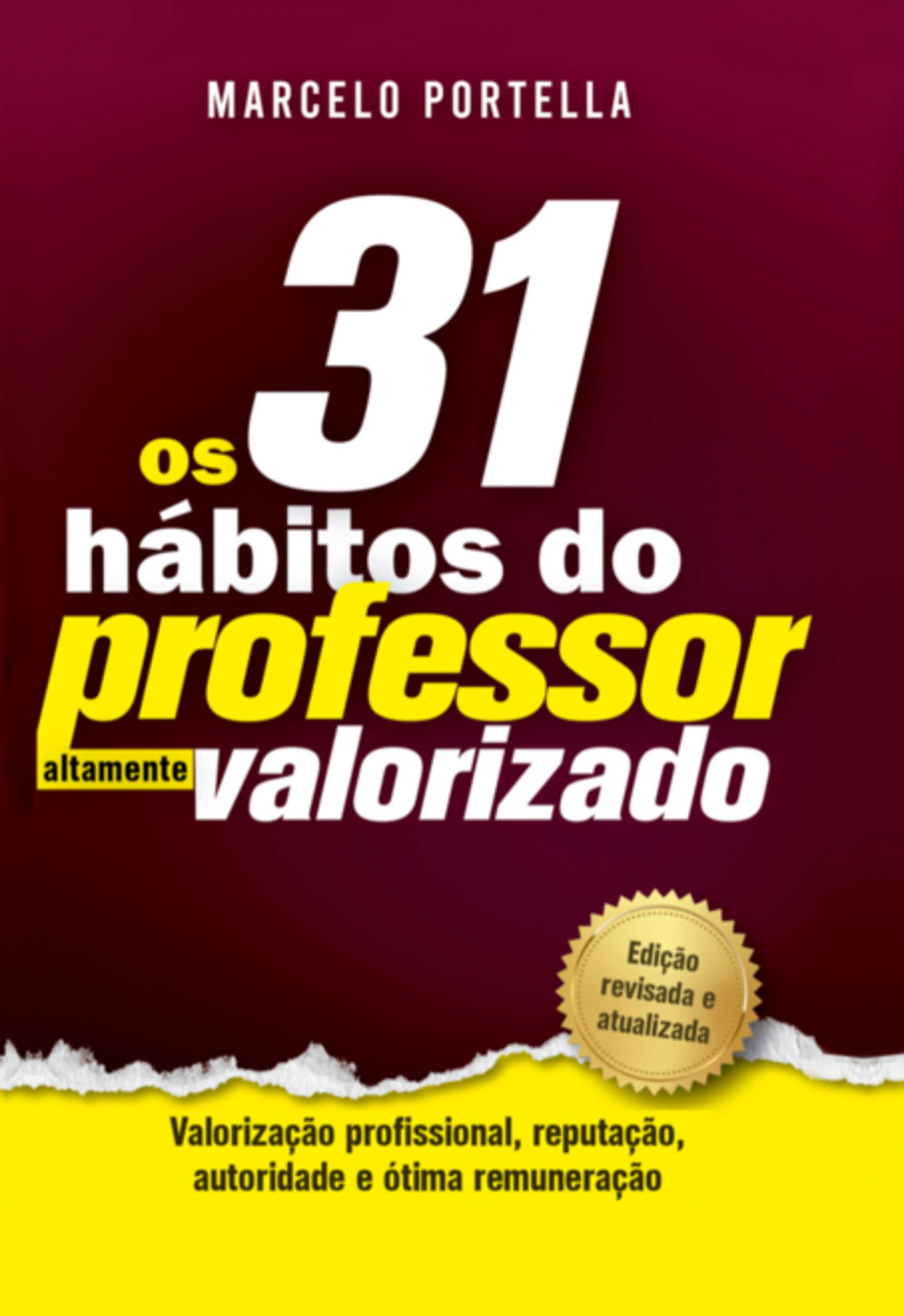 Os 31 Hábitos Do Professor Altamente Valorizado