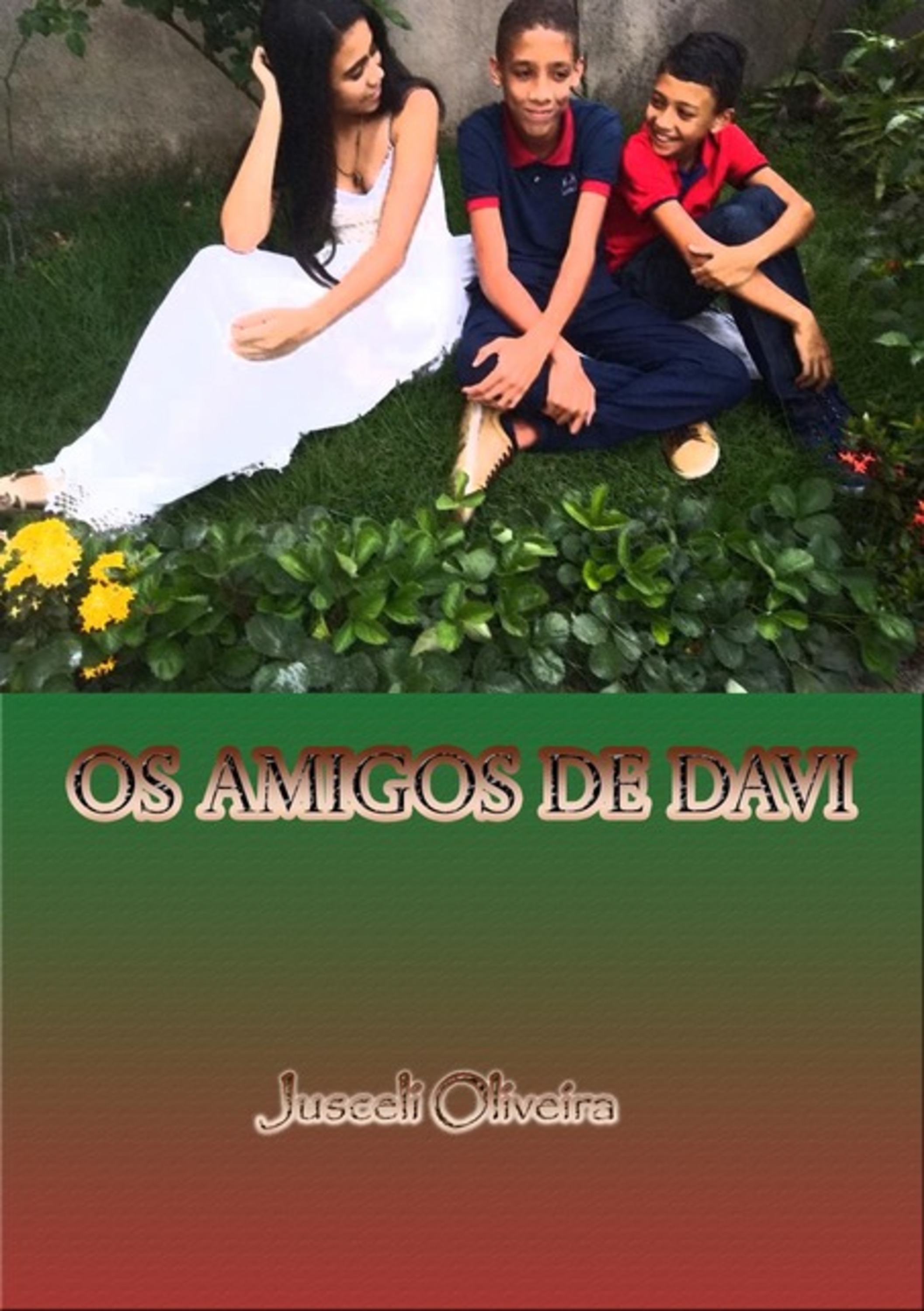 Os Amigos De Davi