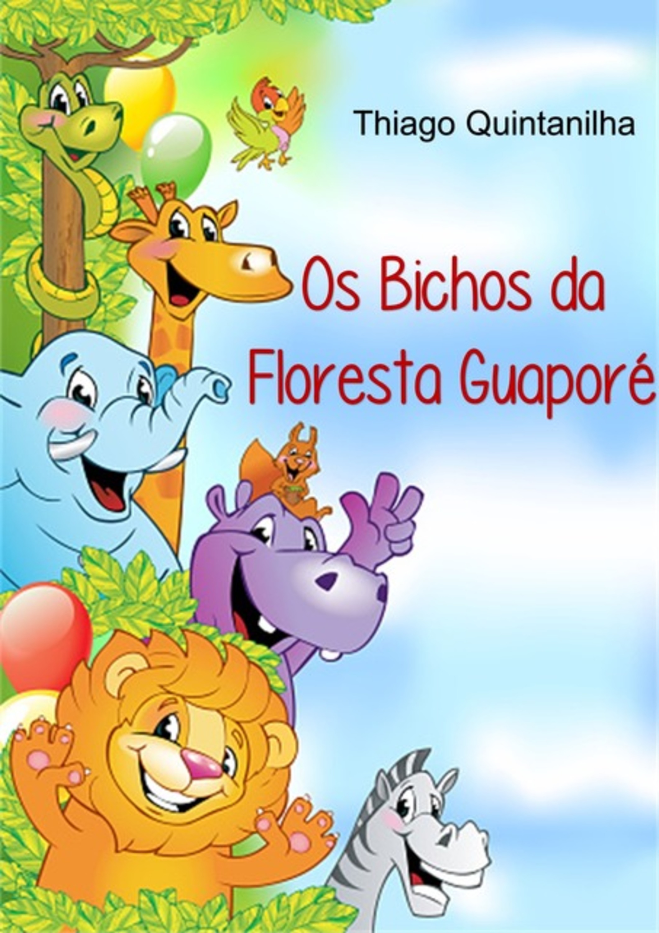 Os Bichos Da Floresta Guaporé