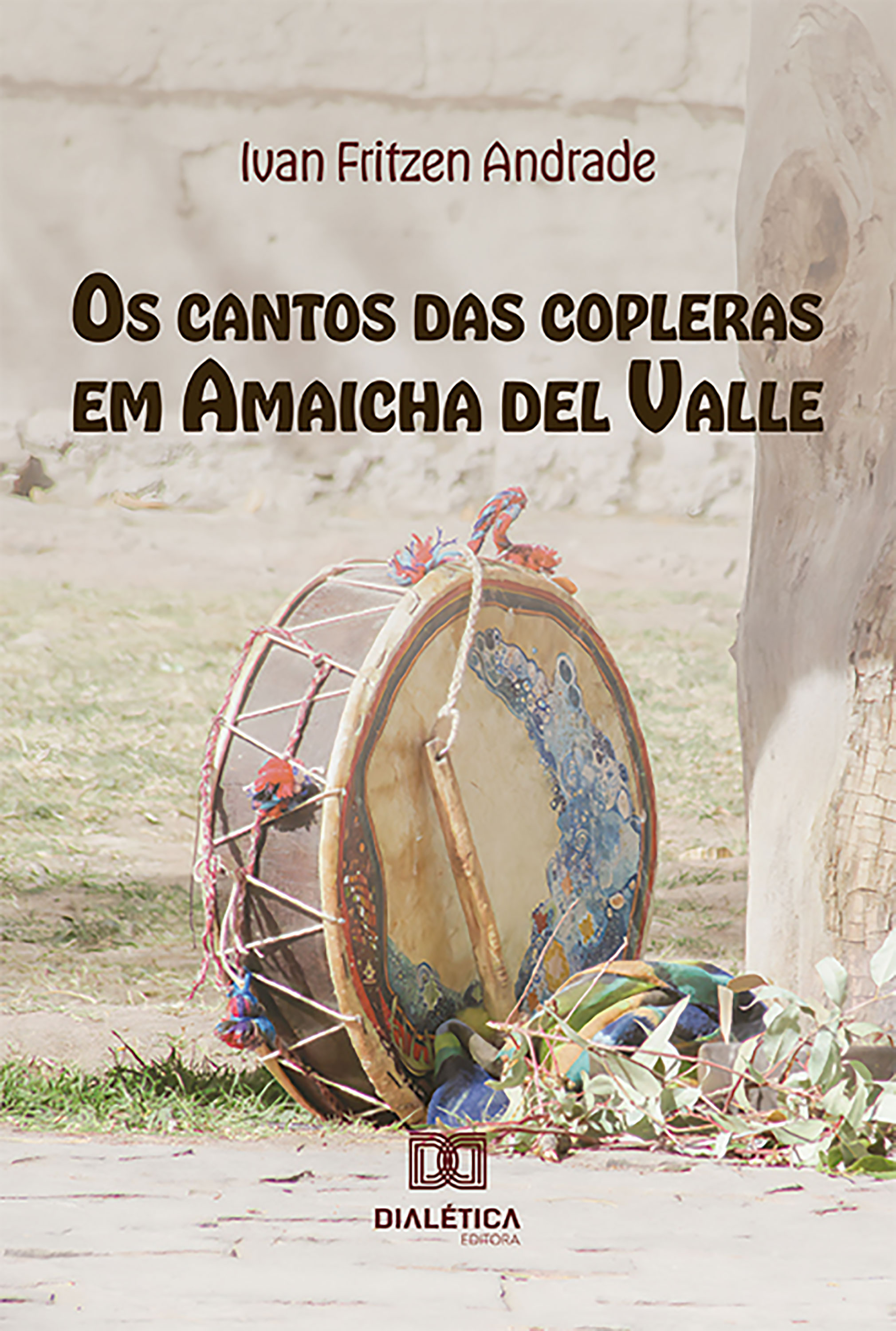 Os cantos das copleras em Amaicha del Valle