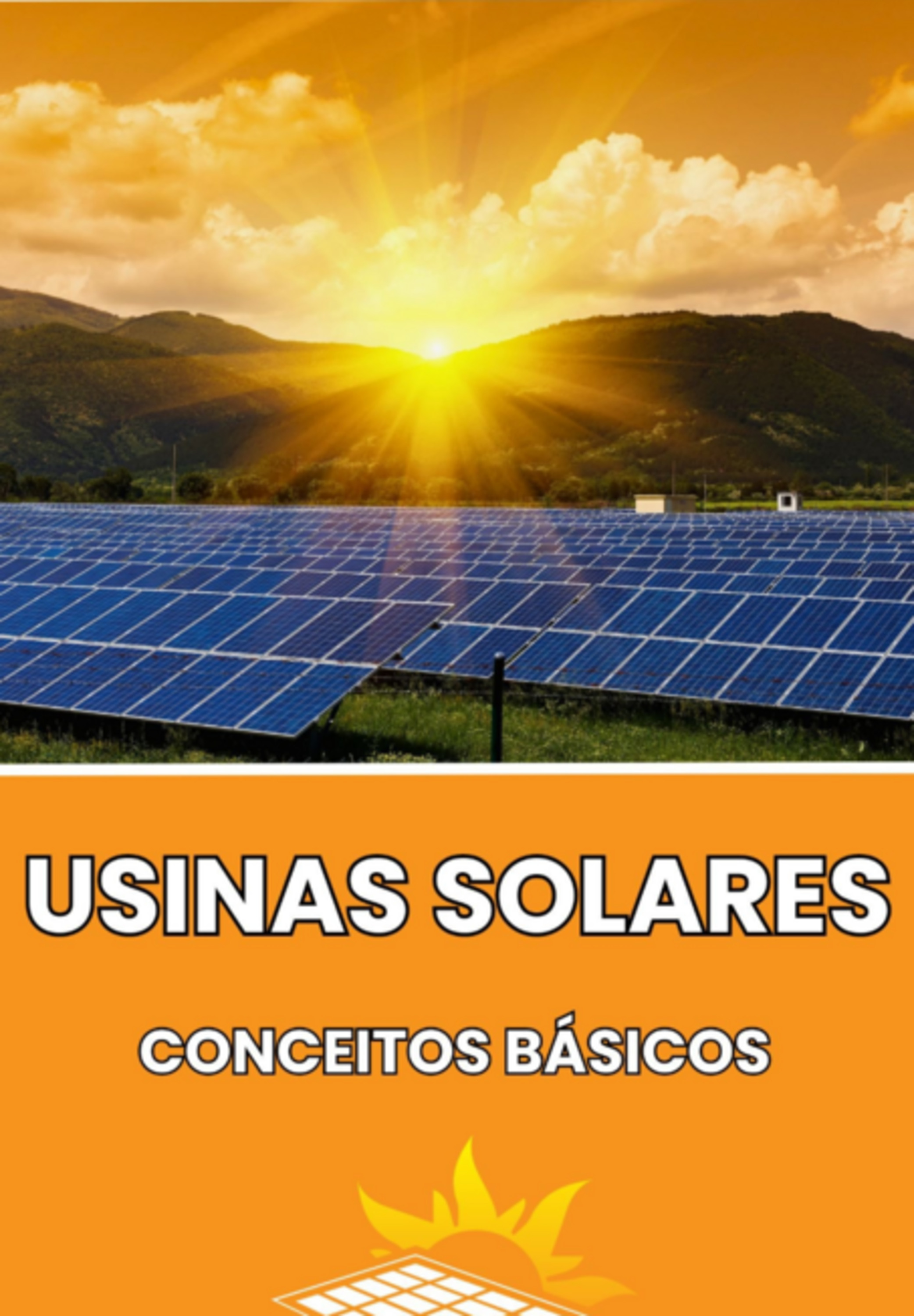 Os Conceitos Básicos Das Usinas Solares