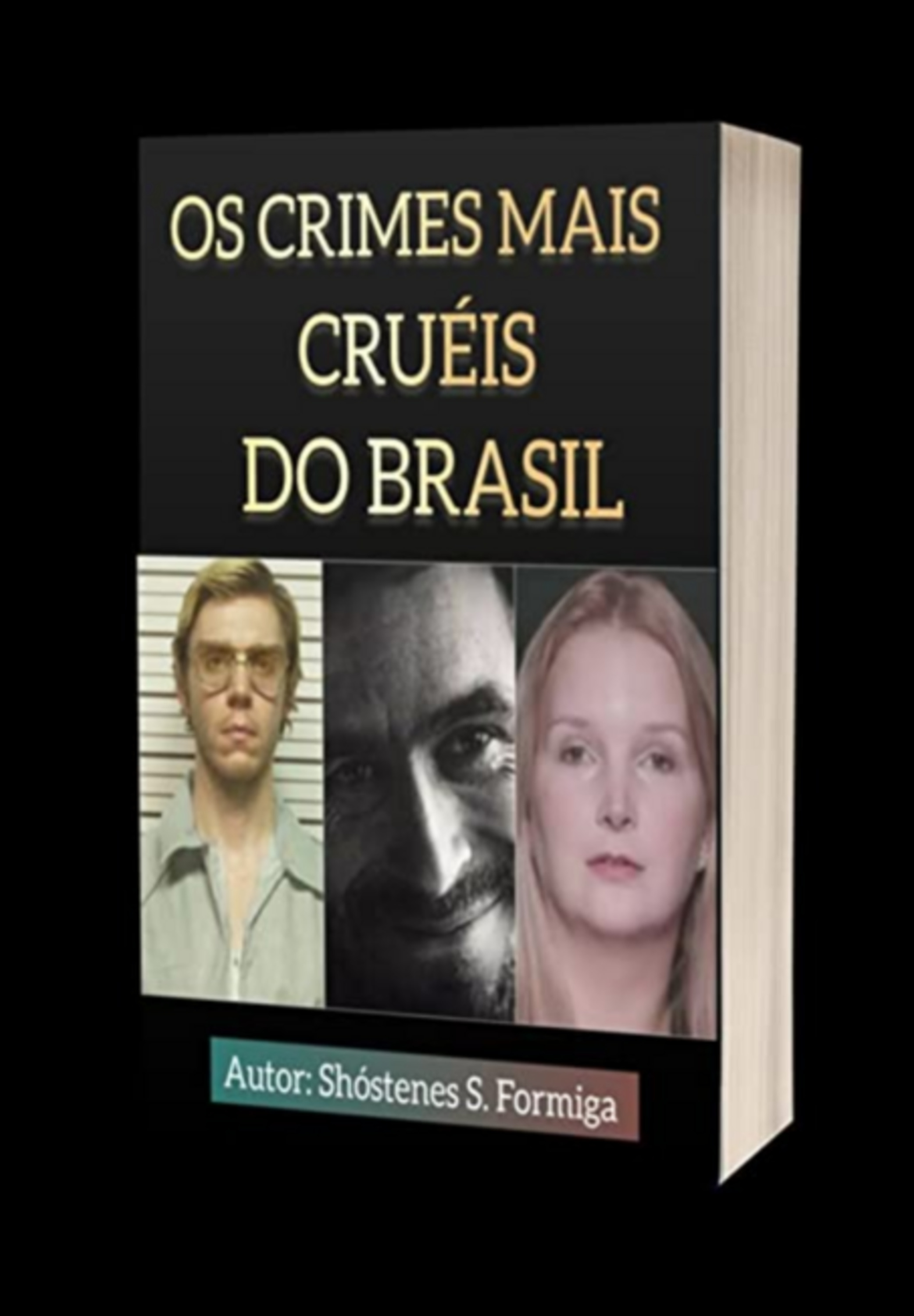 Os Crimes Que Chocaram O Brasil