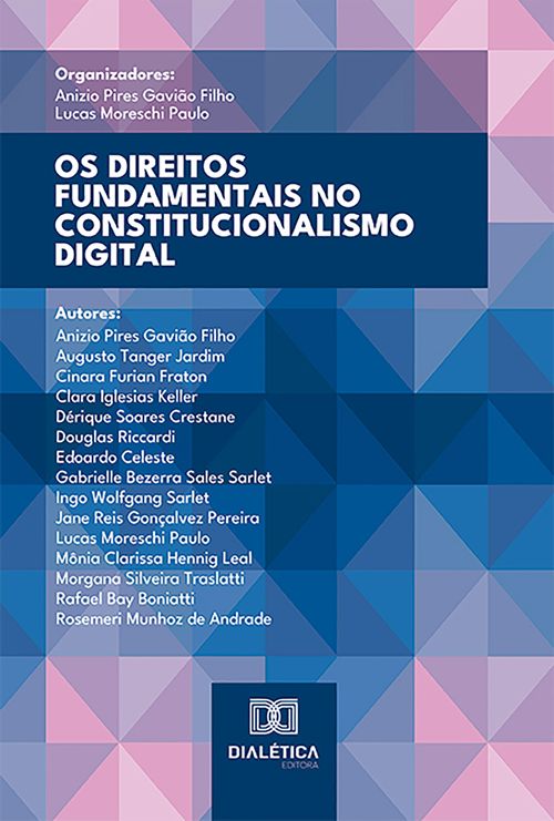 Os Direitos Fundamentais no Constitucionalismo Digital