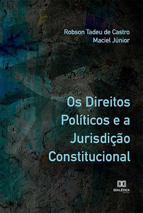 Os Direitos Políticos e a Jurisdição Constitucional